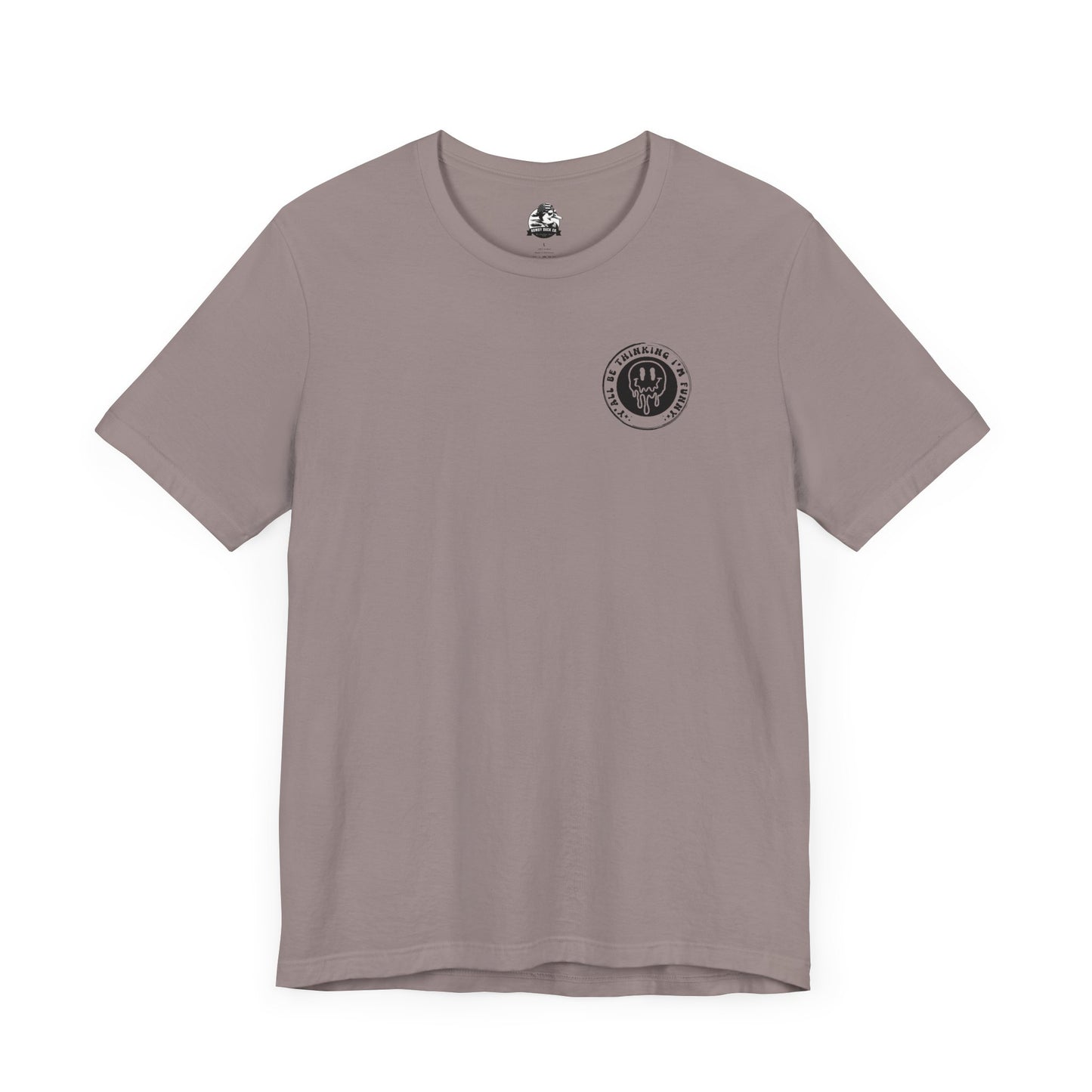 Funny Mental Health Awareness Tee - Unisex Jersey Short Sleeve Shirt