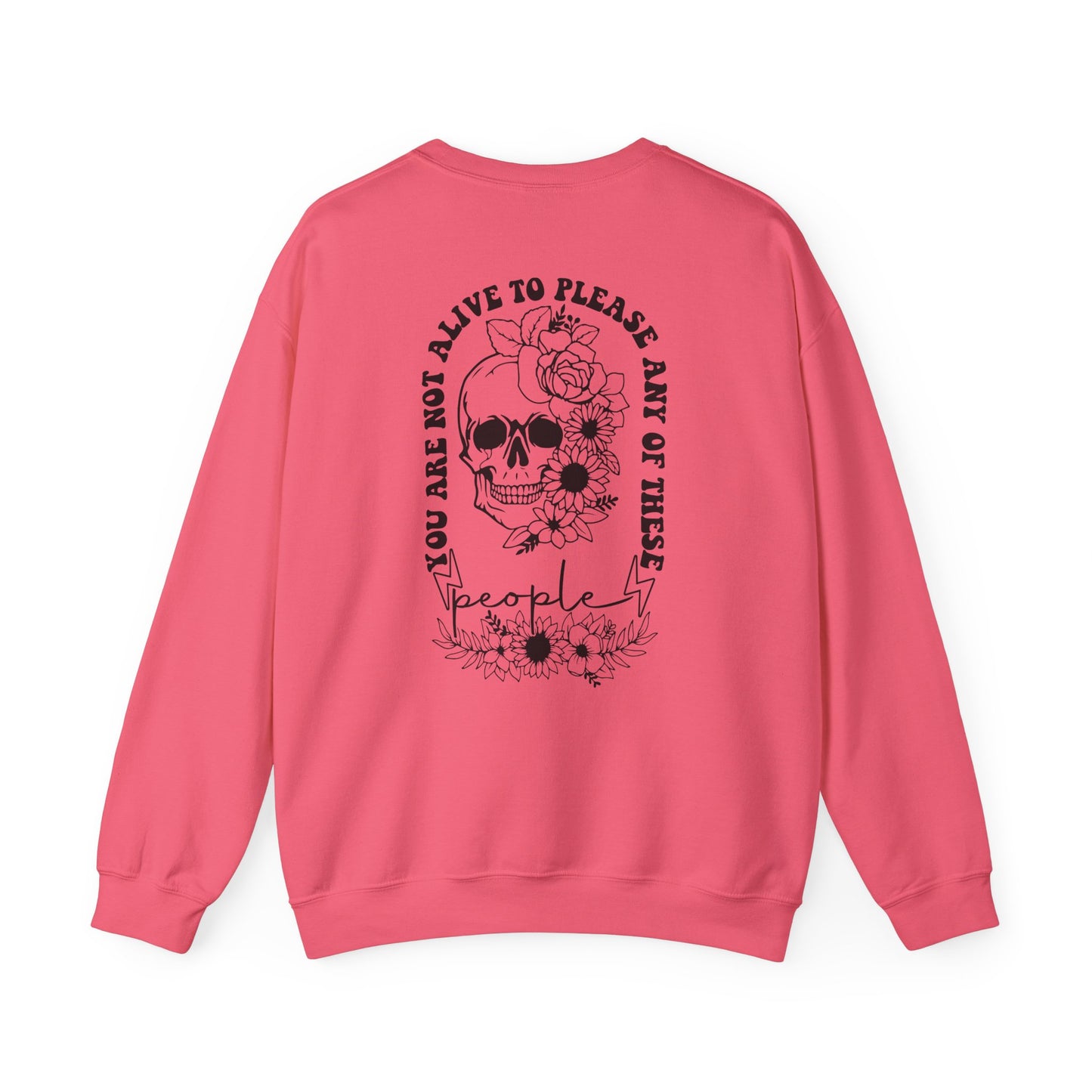 Skull "You don't Have to Please Any of These People " Graphic Crewneck Sweatshirt