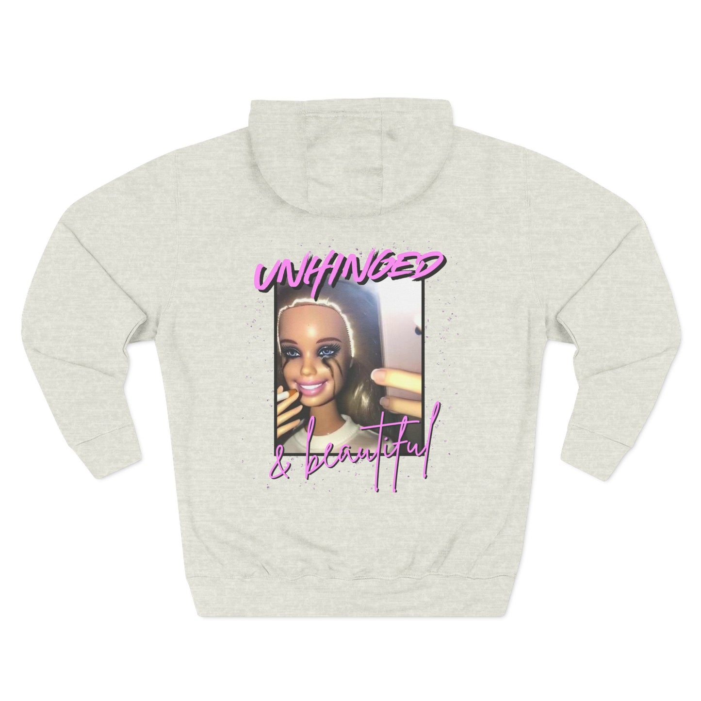 Unhinged & Beautiful Fleece Hoodie