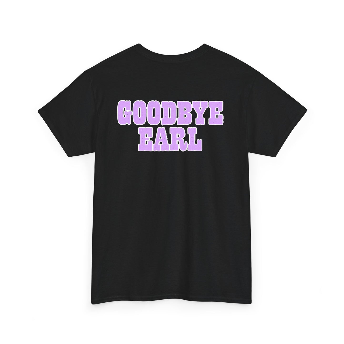Unisex Cotton Tee - 'Goodbye Earl' Retro Graphic T-Shirt
