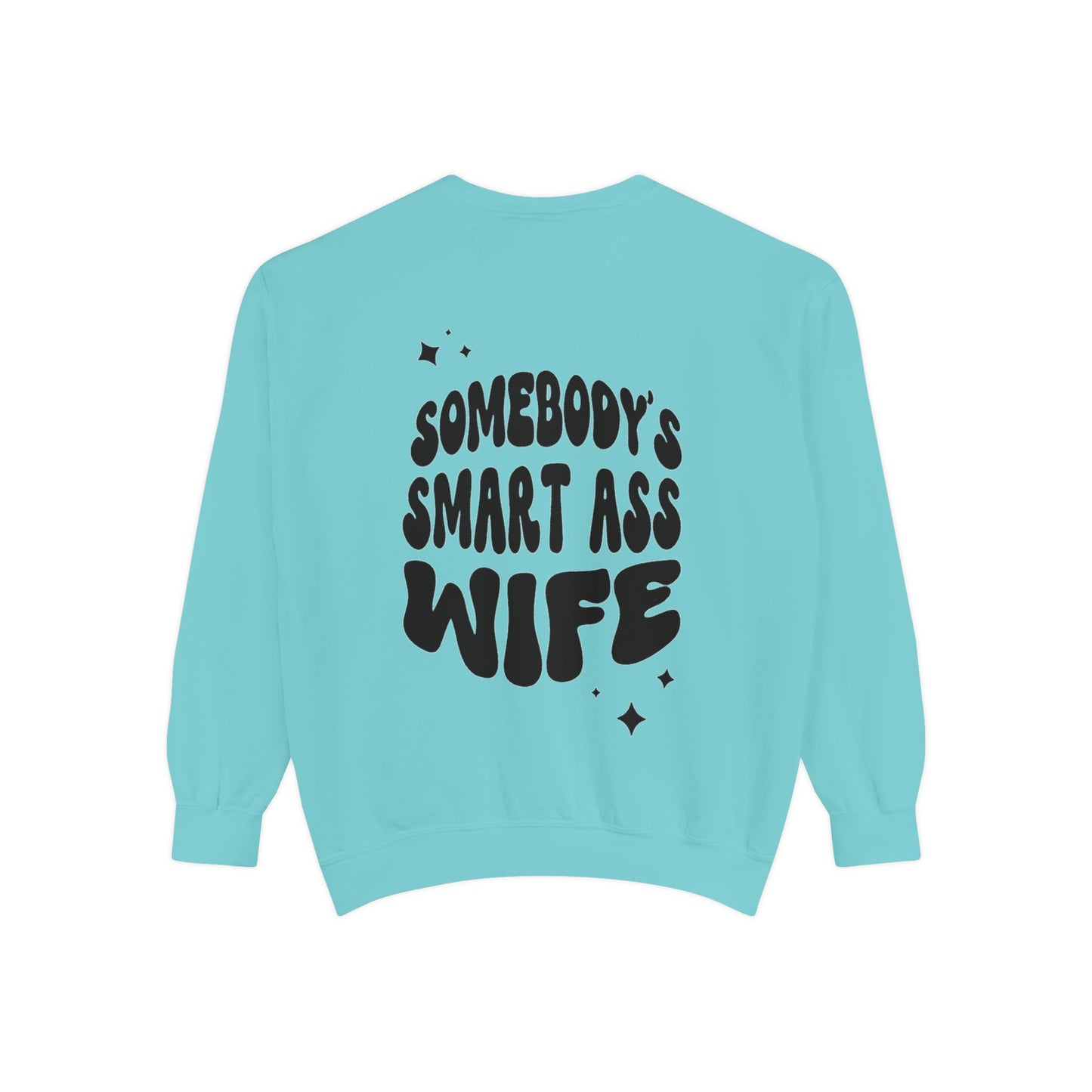 Comfort Colors Graphic Fleece Crewneck - Somebodies Smart Ass Wife