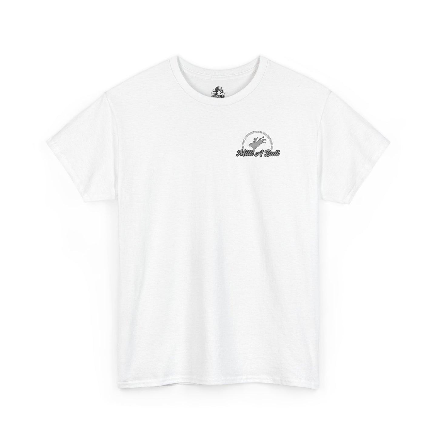 Go Milk a Bull Graphic Tee