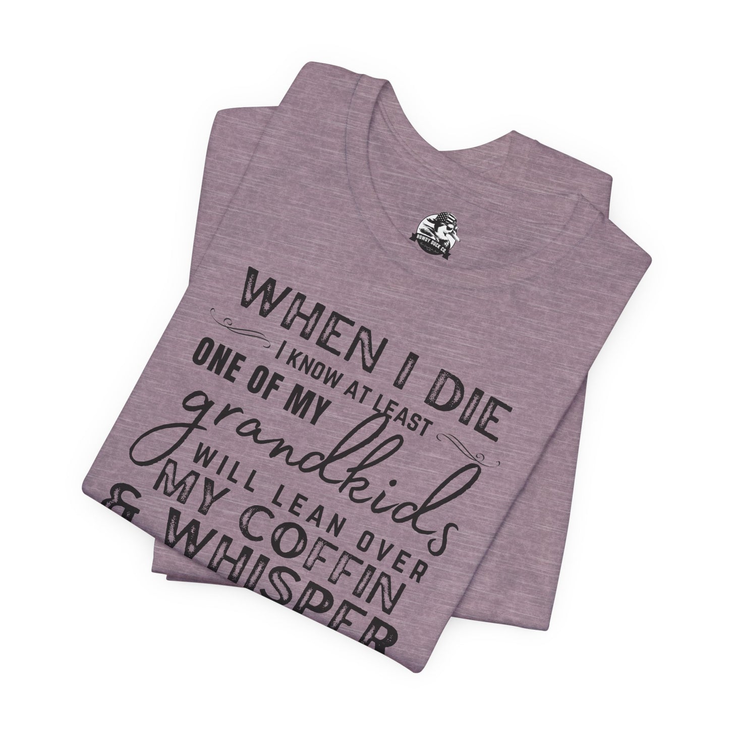 Humorous Grandparent Tee, Grandkids T-Shirt, Funny Family Shirt, Gift for Grandma, Birthday Gift, Casual Wear