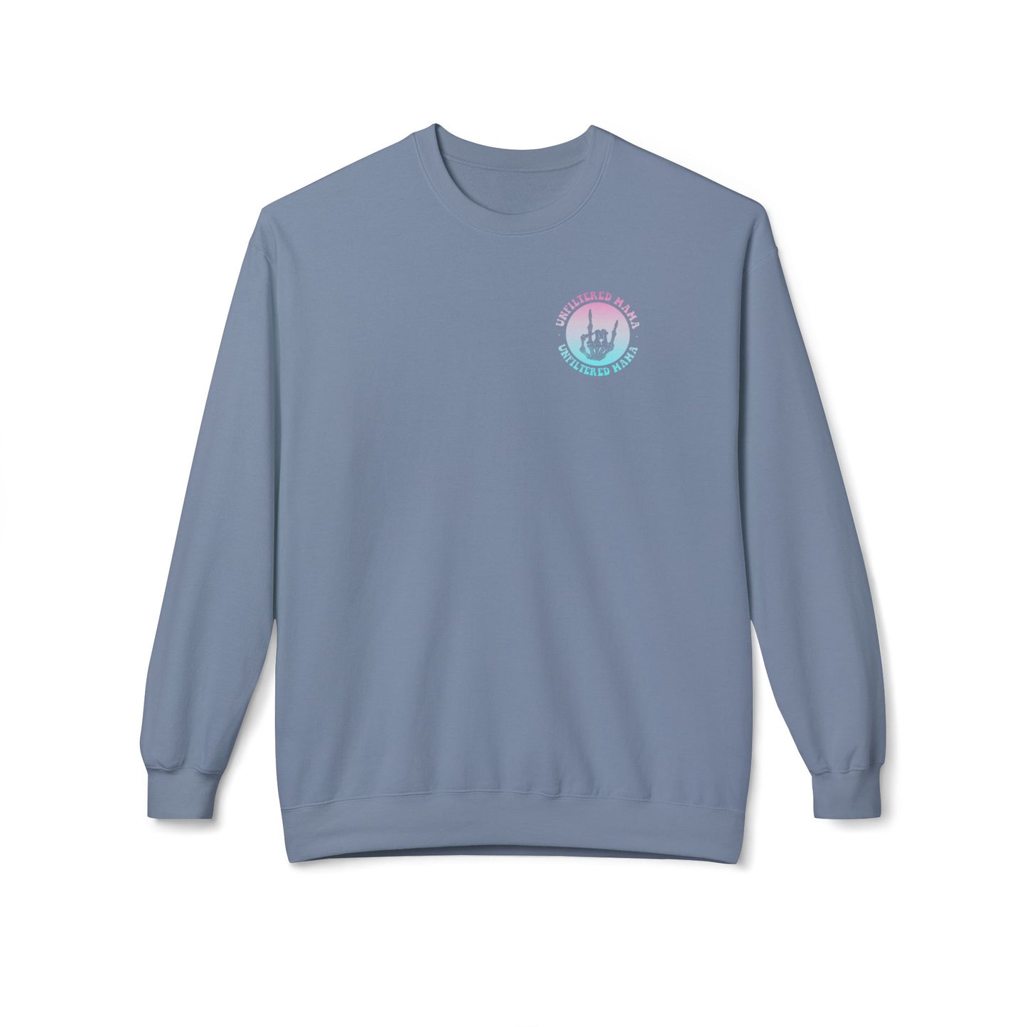 Somebody's Unfiltered Mama Graphic Fleece Crewneck