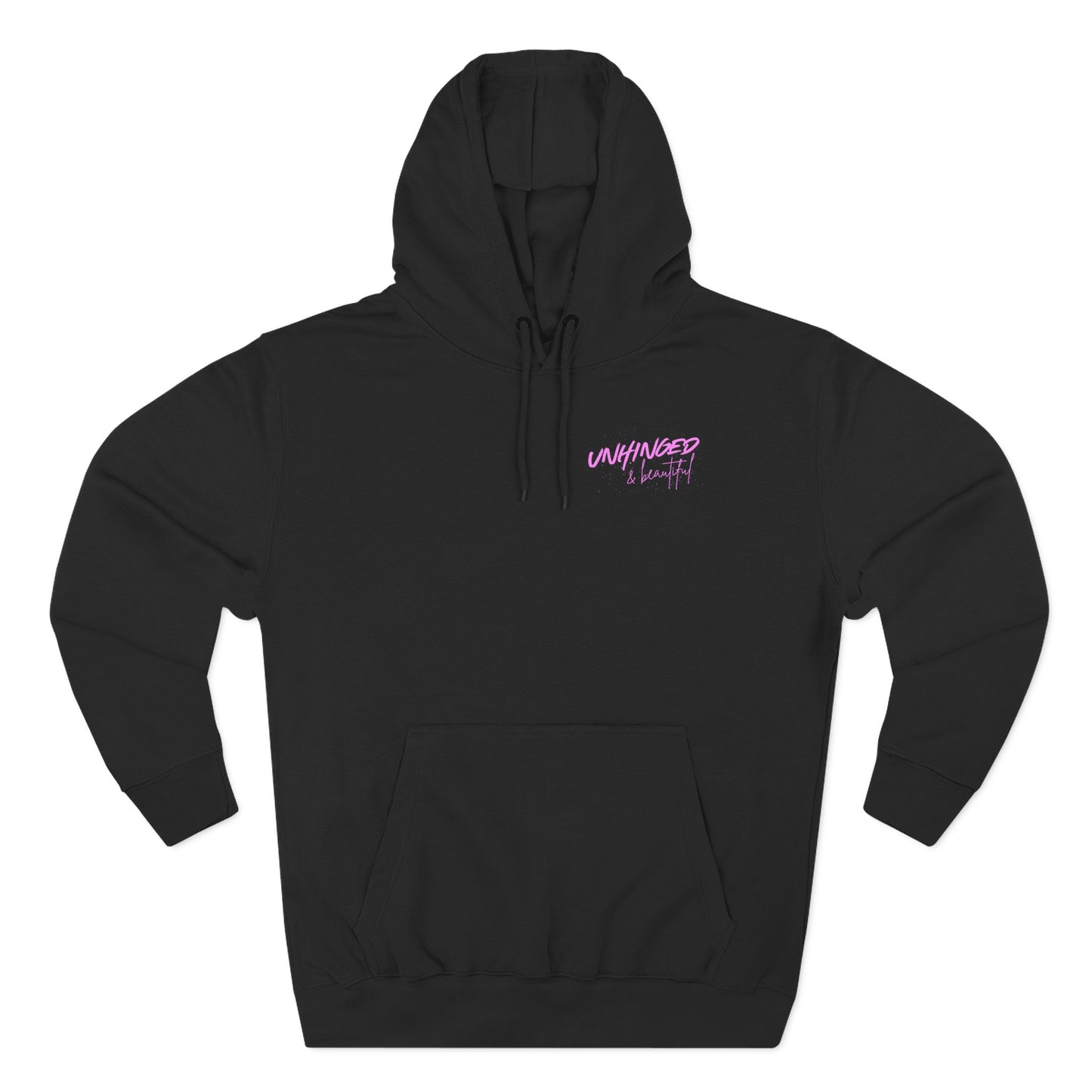 Unhinged & Beautiful Fleece Hoodie