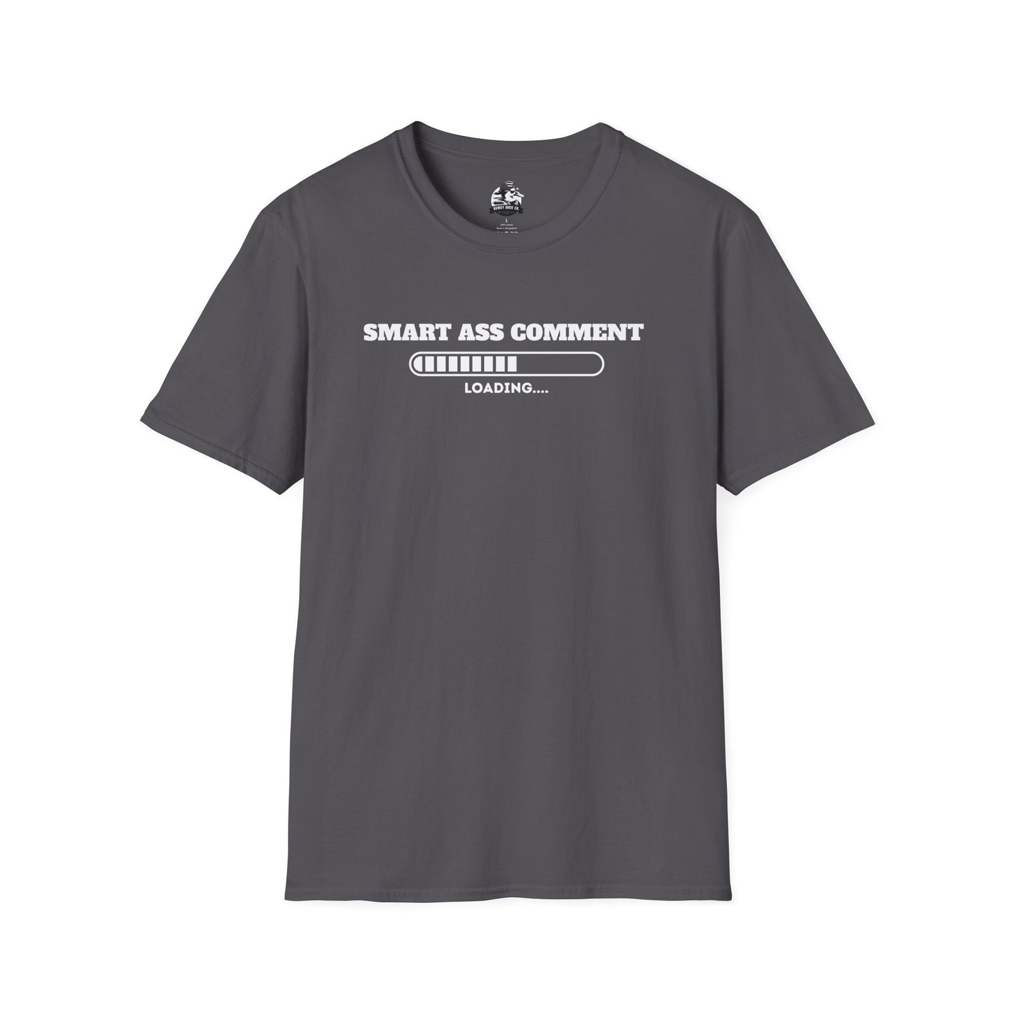 Funny Smart Ass Comment Unisex T-Shirt - Perfect Gift for Sarcastic Humor Lovers