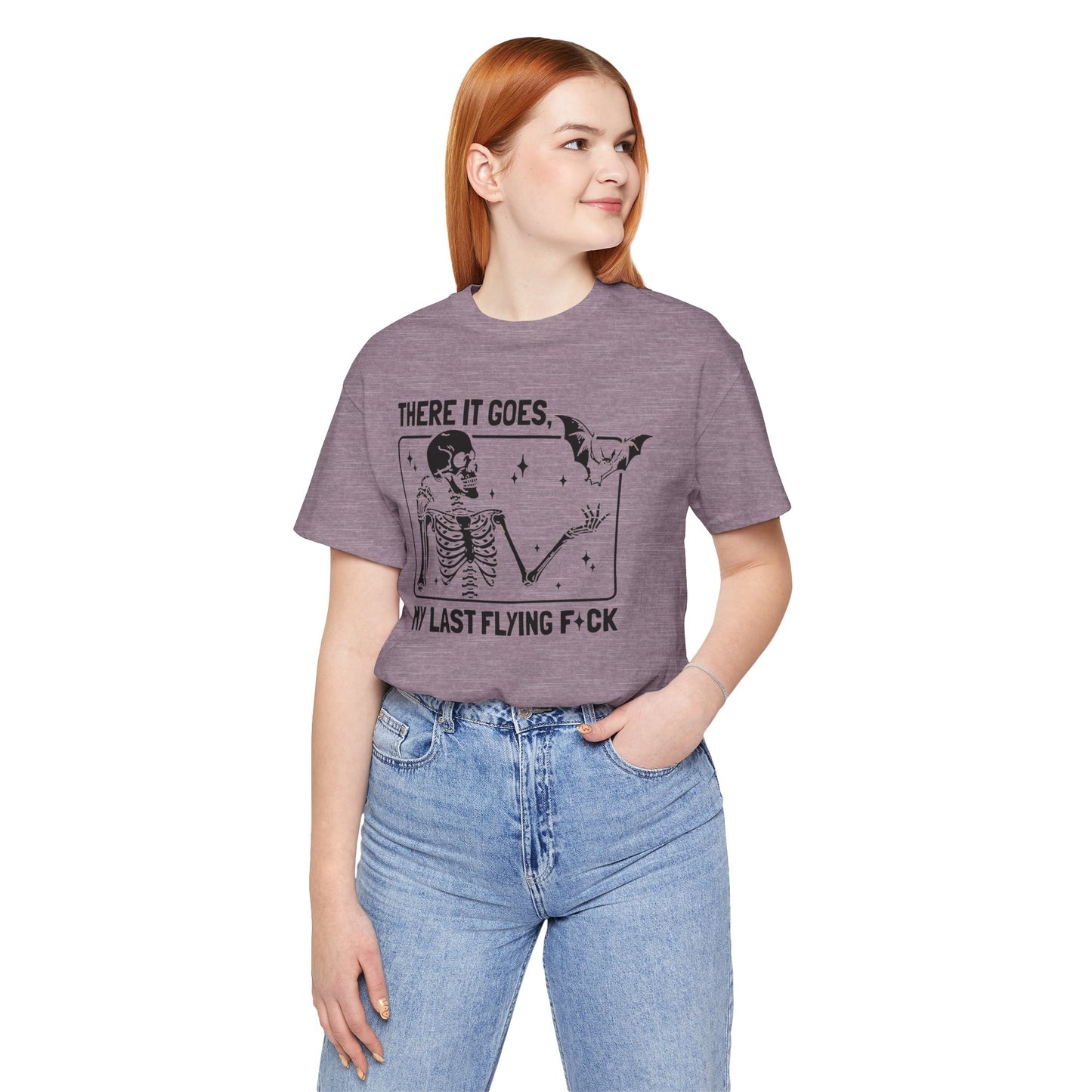 Funny Skeleton Graphic Tee "There Goes My Last Flying Fuck"