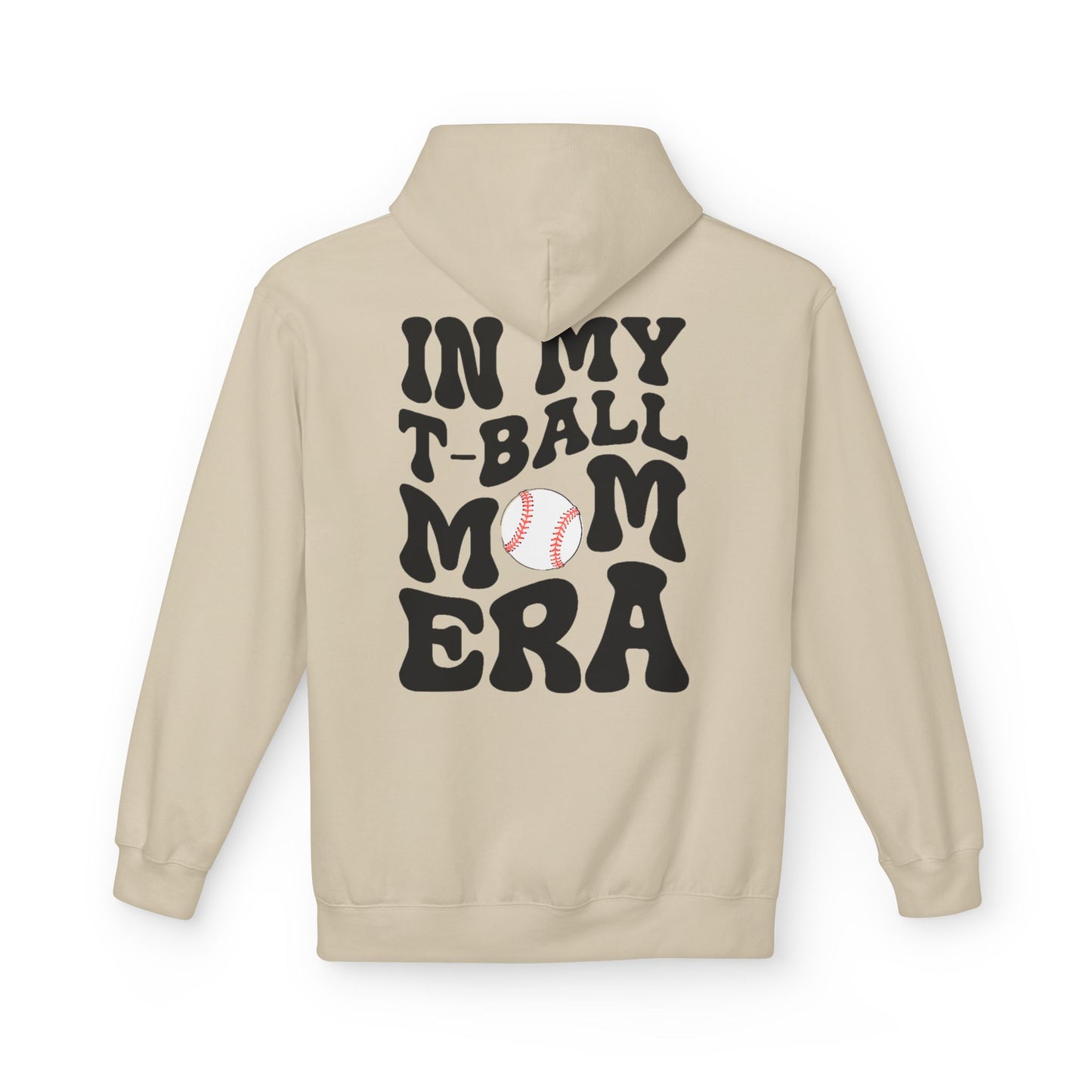 T-Ball Mom Era Fleece Hoodie - Midweight Softstyle Sweatshirt for Sports Moms