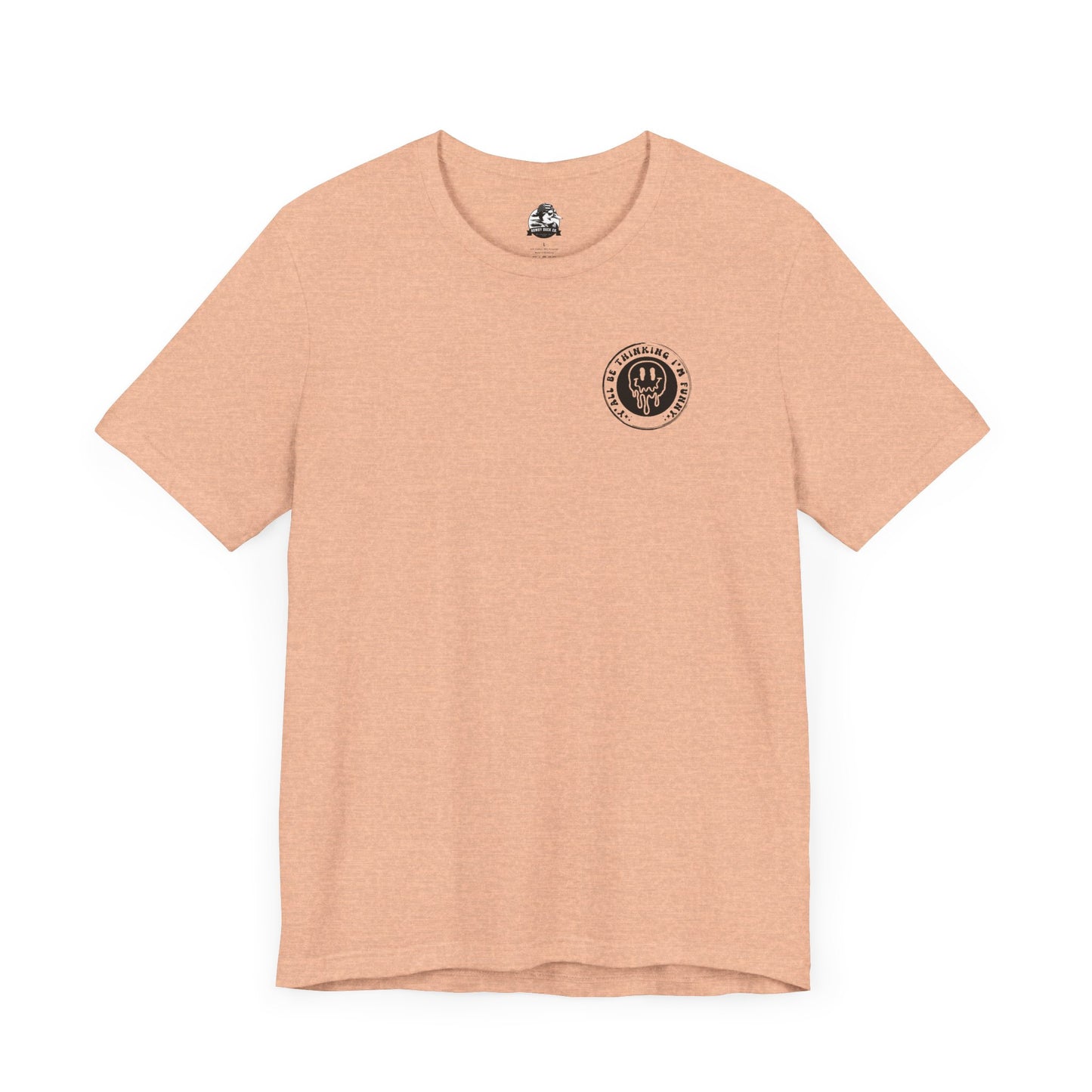 Funny Mental Health Awareness Tee - Unisex Jersey Short Sleeve Shirt