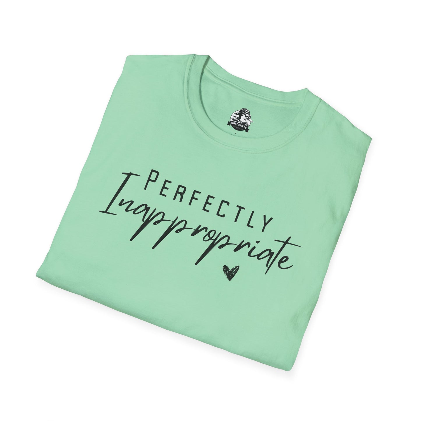 Perfectly Inappropriate Unisex Softstyle T-Shirt - Casual Humor Tee for Everyday Wear