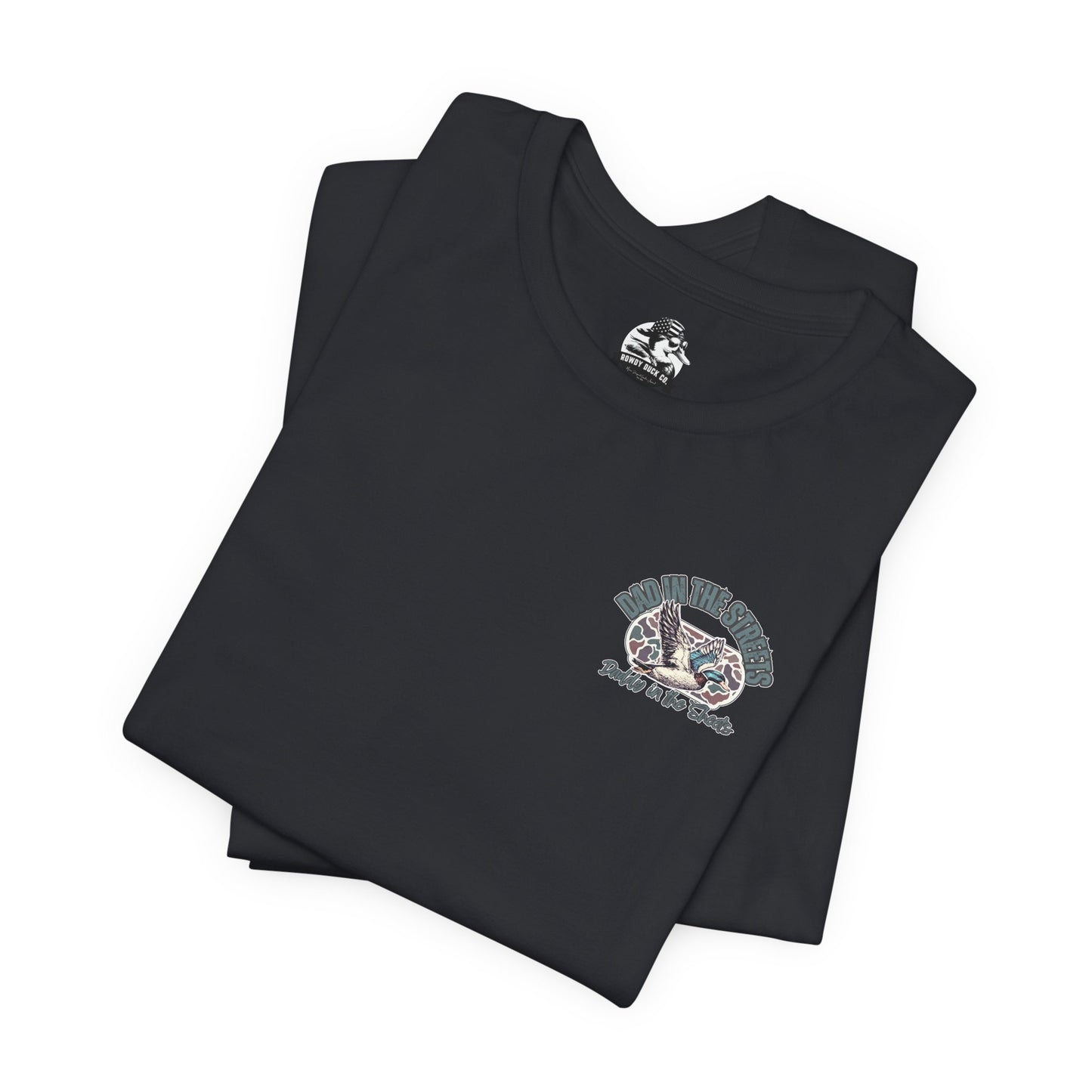 Dad in the Streets, Daddy in the Sheets - Men’s Graphic Tee