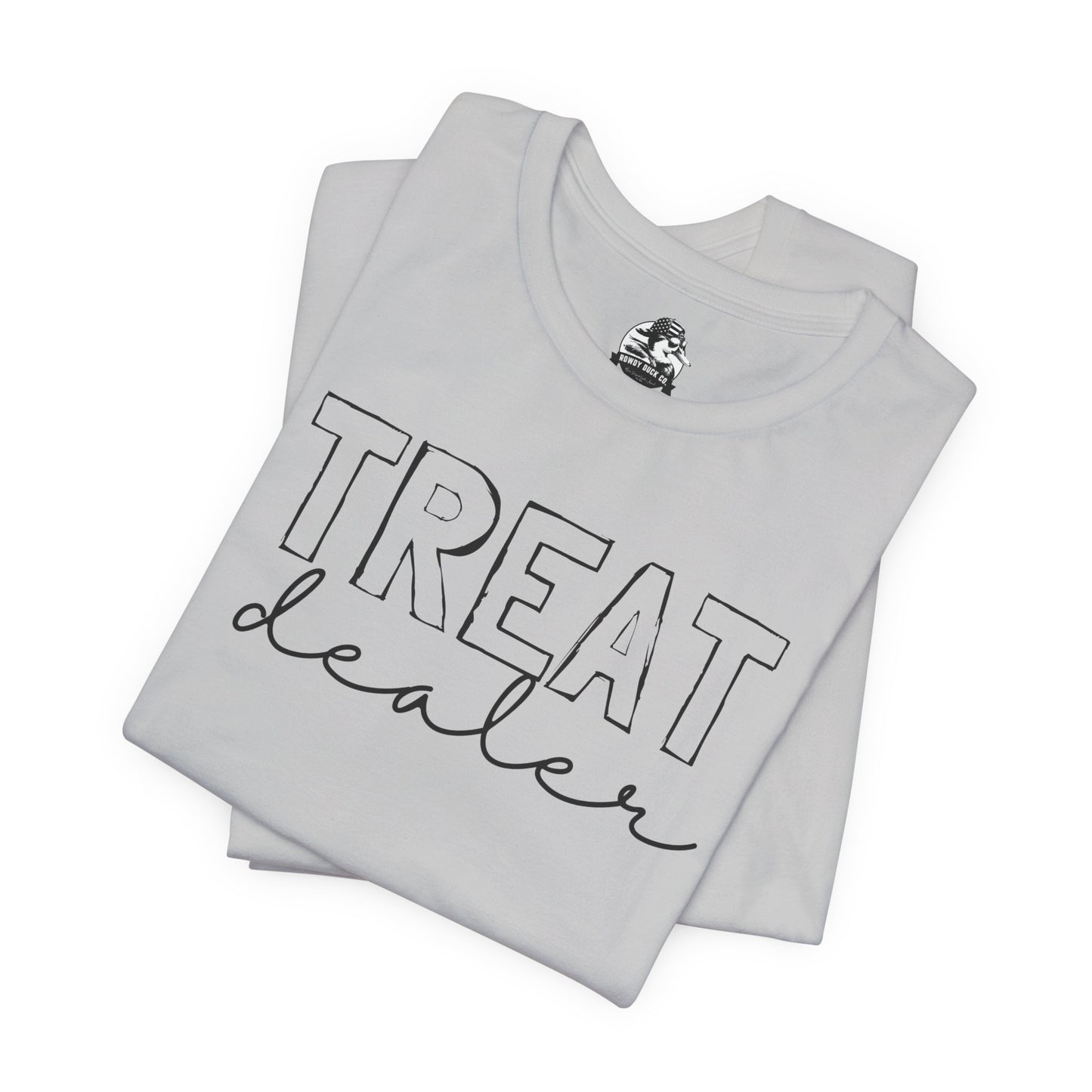 Treat Dealer Unisex Tee, Funny Gift Shirt, Cute Casual Top, Birthday Gift for Friends, Treat Yourself Humor Tee
