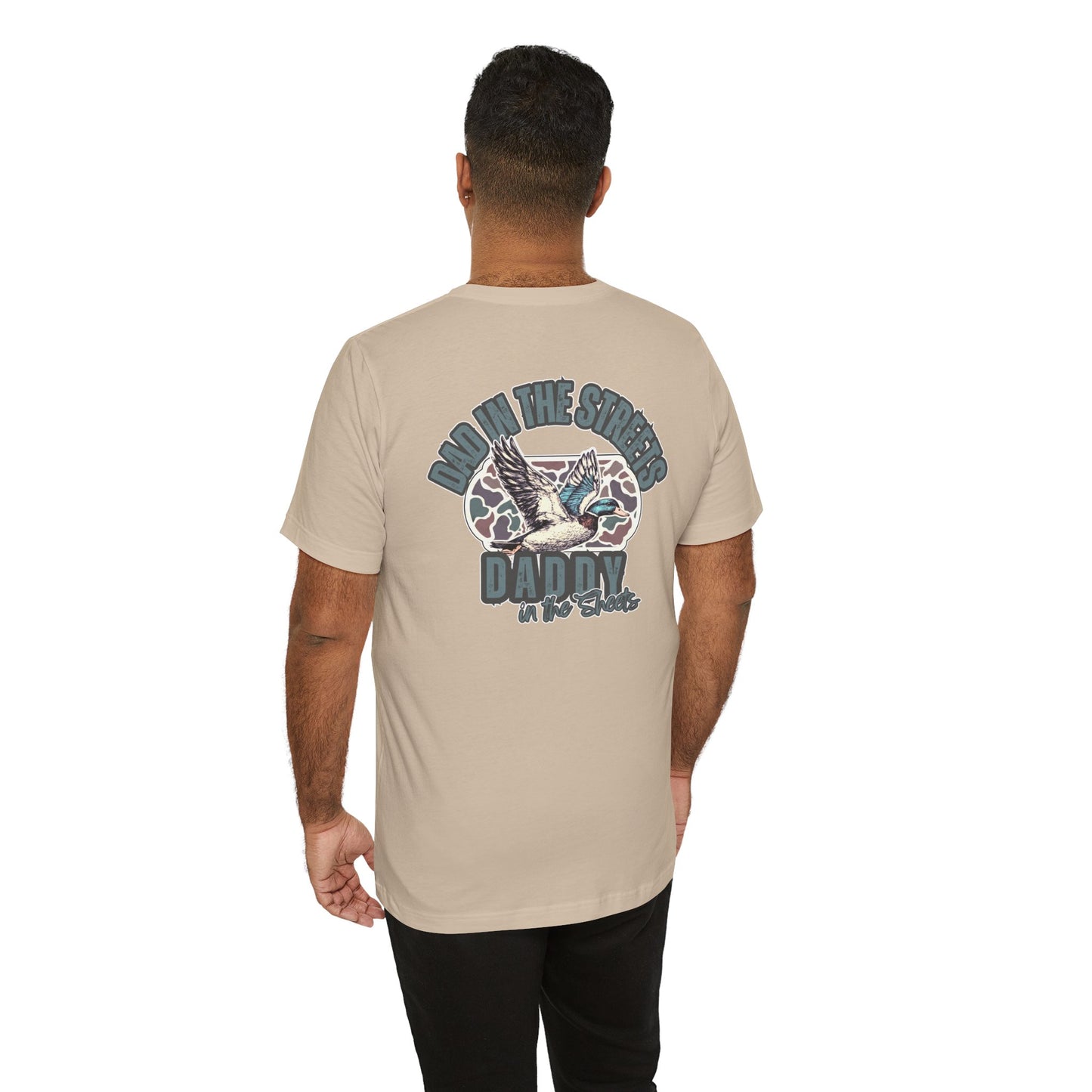 Dad in the Streets, Daddy in the Sheets - Men’s Graphic Tee