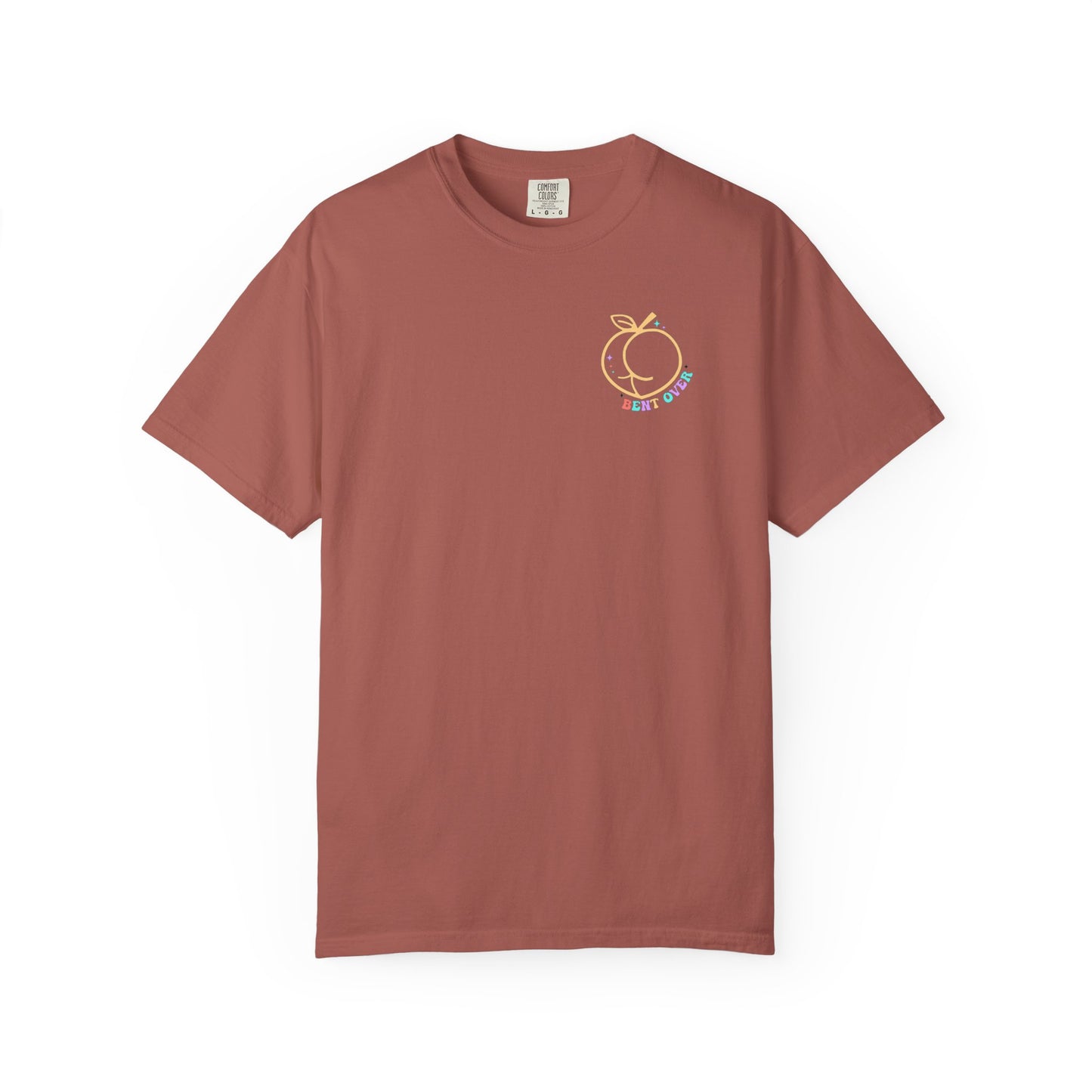 Funny Graphic Unisex T-Shirt - "I Look Better Bent Over"