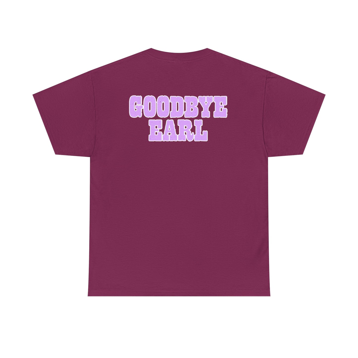 Unisex Cotton Tee - 'Goodbye Earl' Retro Graphic T-Shirt
