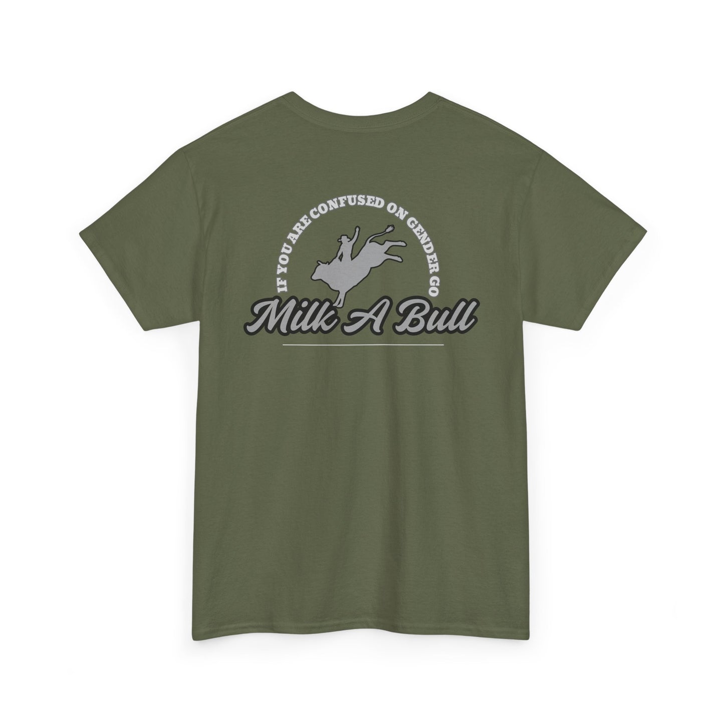 Go Milk a Bull Graphic Tee