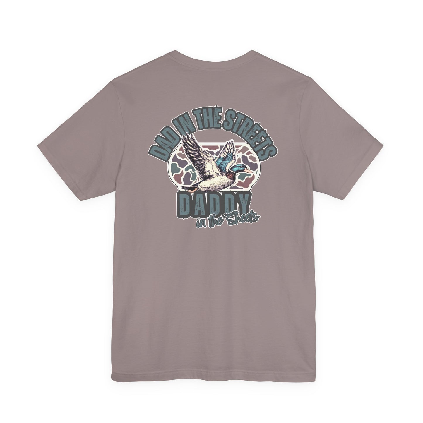 Dad in the Streets, Daddy in the Sheets - Men’s Graphic Tee