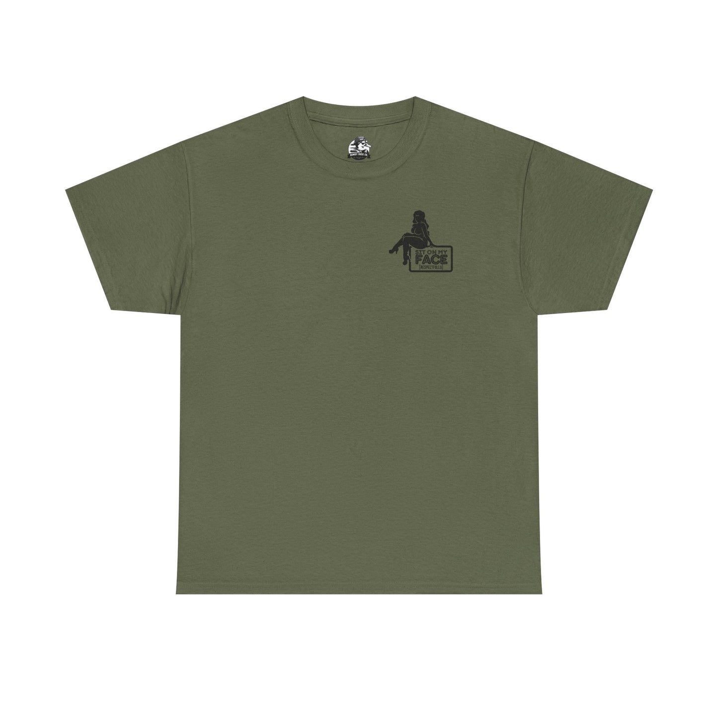 Funny Sit On My Face (Respectfully) - Unisex Heavy Cotton Tee