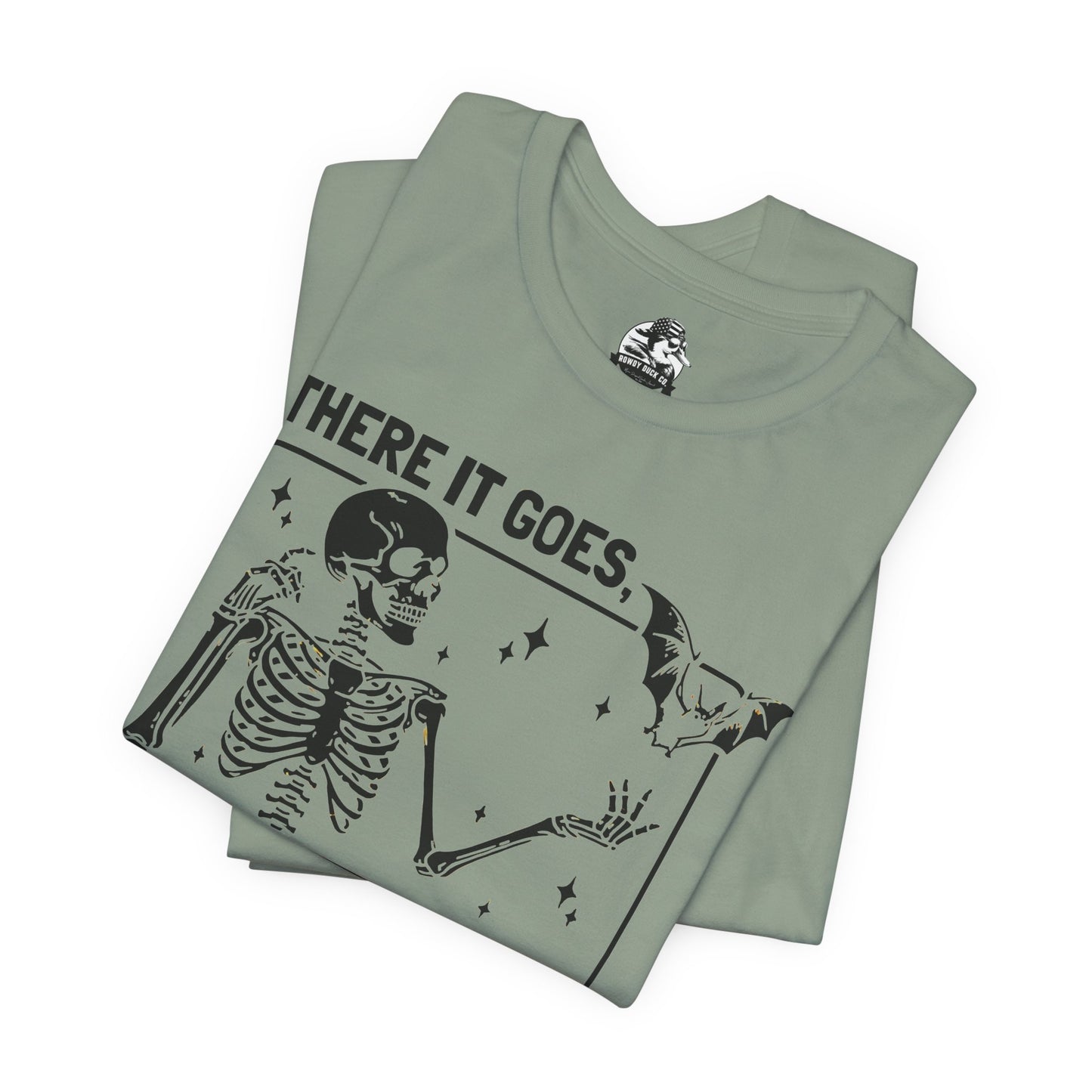 Funny Skeleton Graphic Tee "There Goes My Last Flying Fuck"