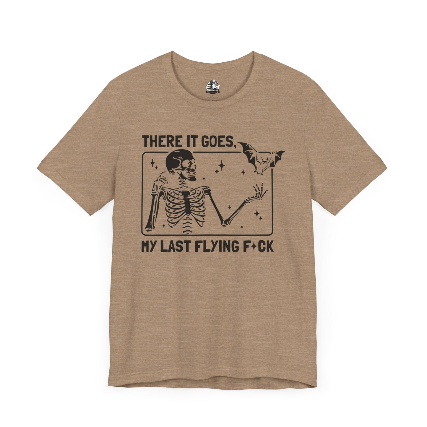 Funny Skeleton Graphic Tee "There Goes My Last Flying Fuck"