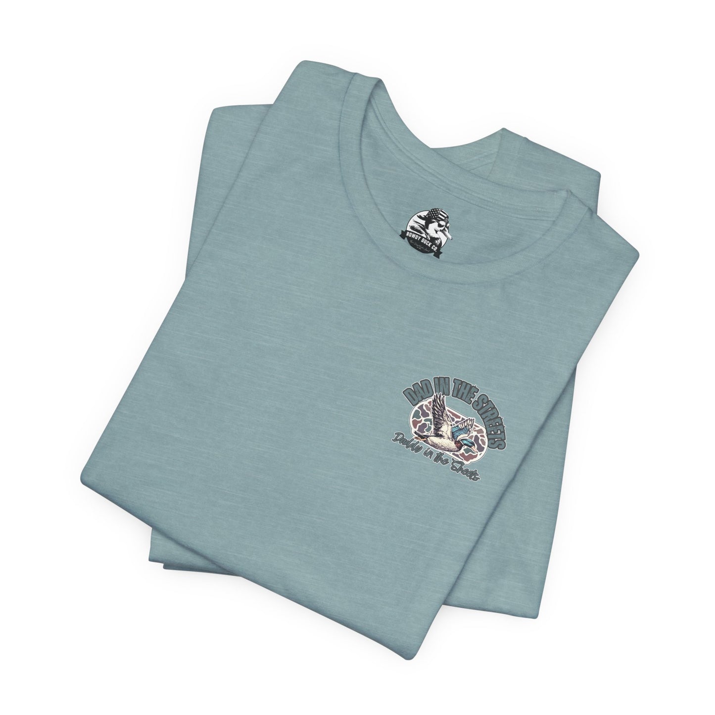 Dad in the Streets, Daddy in the Sheets - Men’s Graphic Tee