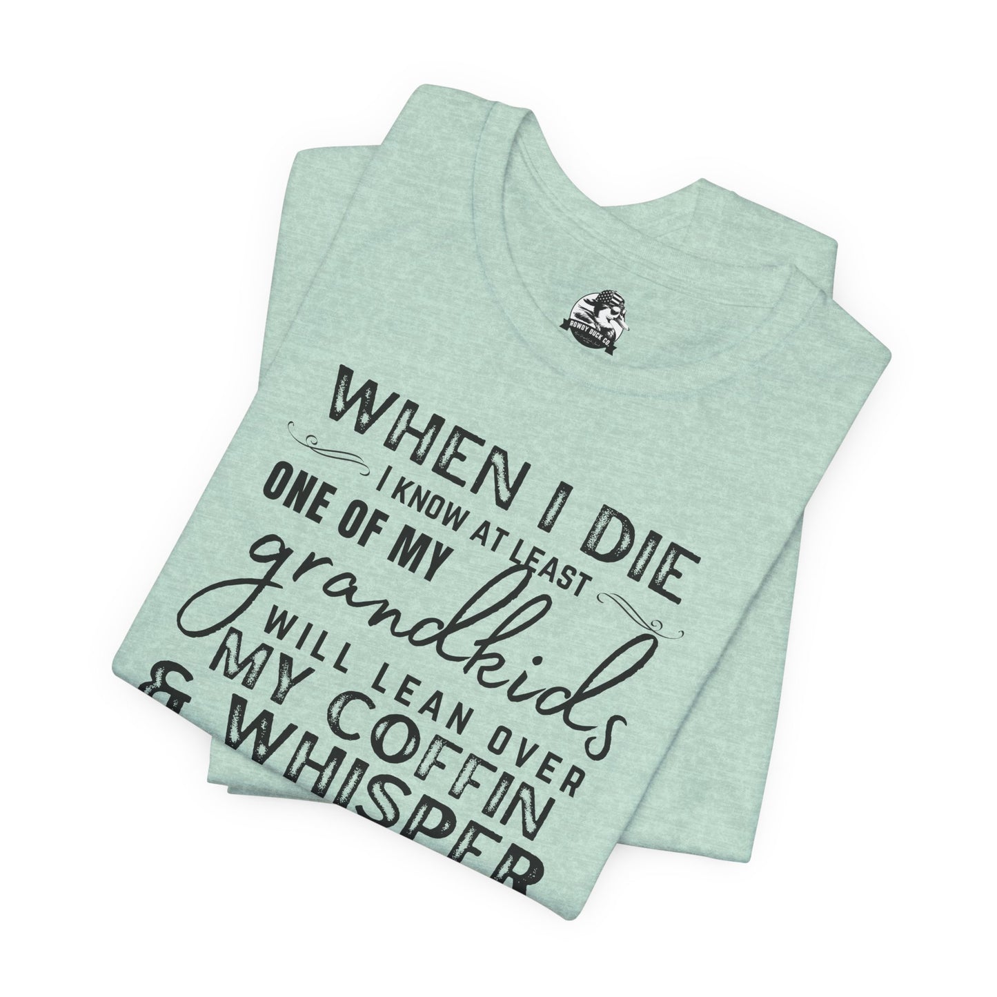 Humorous Grandparent Tee, Grandkids T-Shirt, Funny Family Shirt, Gift for Grandma, Birthday Gift, Casual Wear