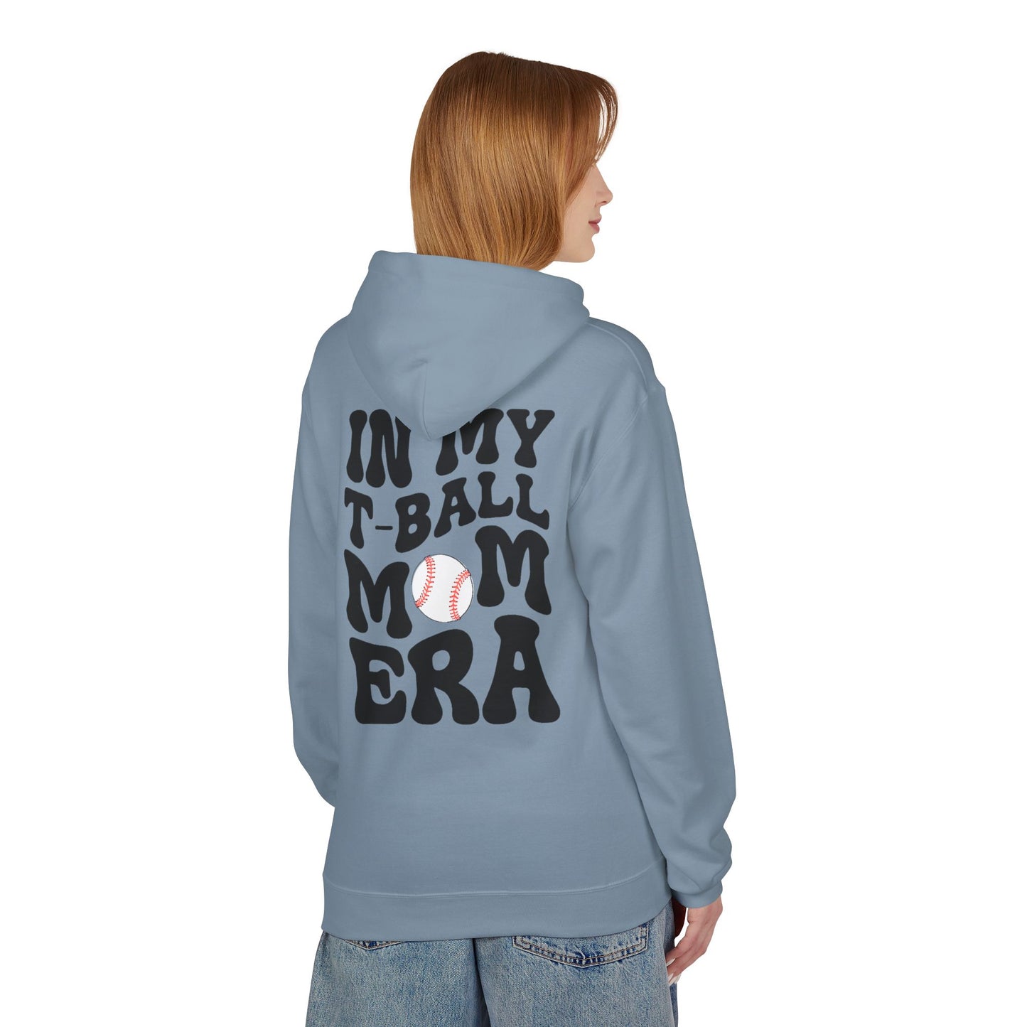 T-Ball Mom Era Fleece Hoodie - Midweight Softstyle Sweatshirt for Sports Moms
