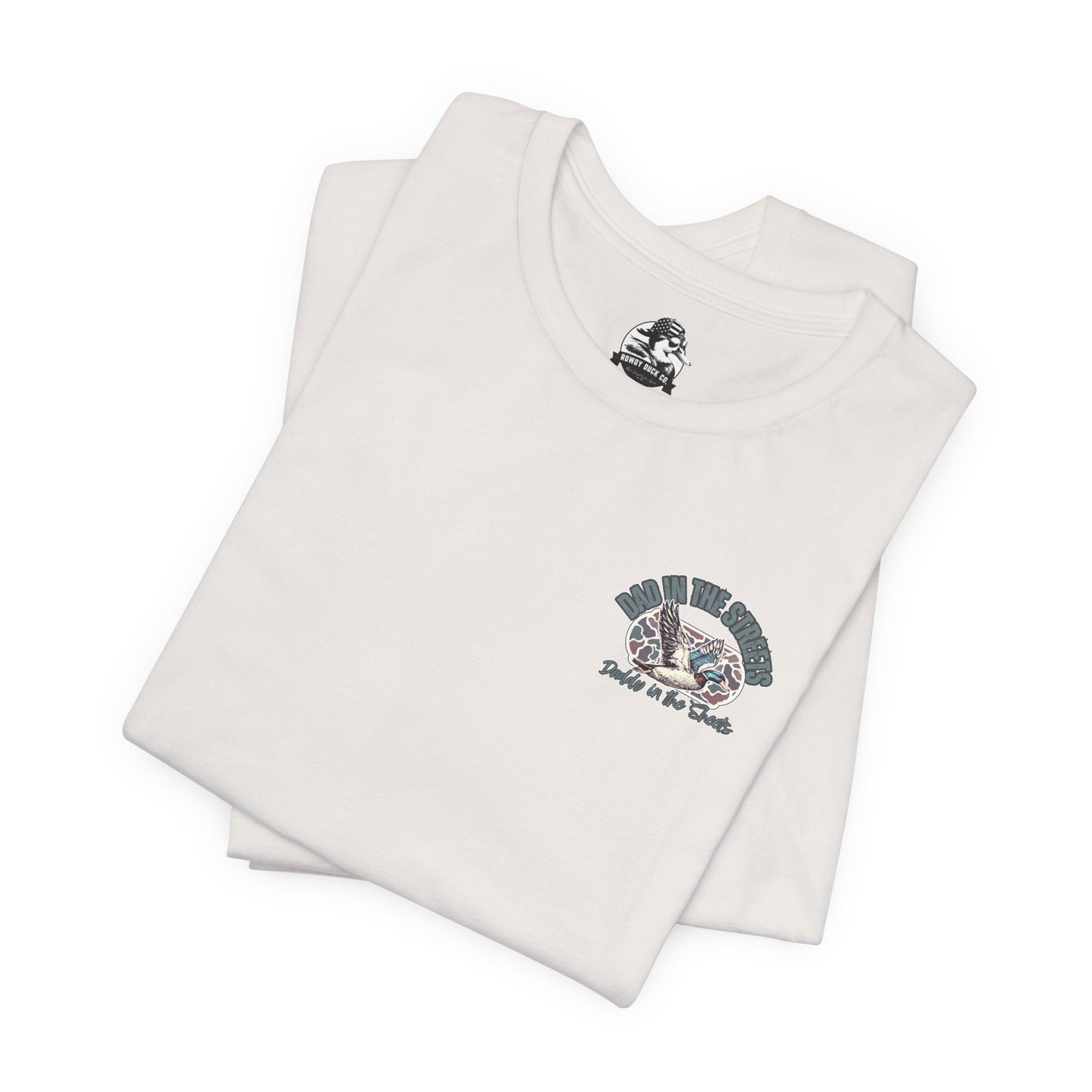 Dad in the Streets, Daddy in the Sheets - Men’s Graphic Tee