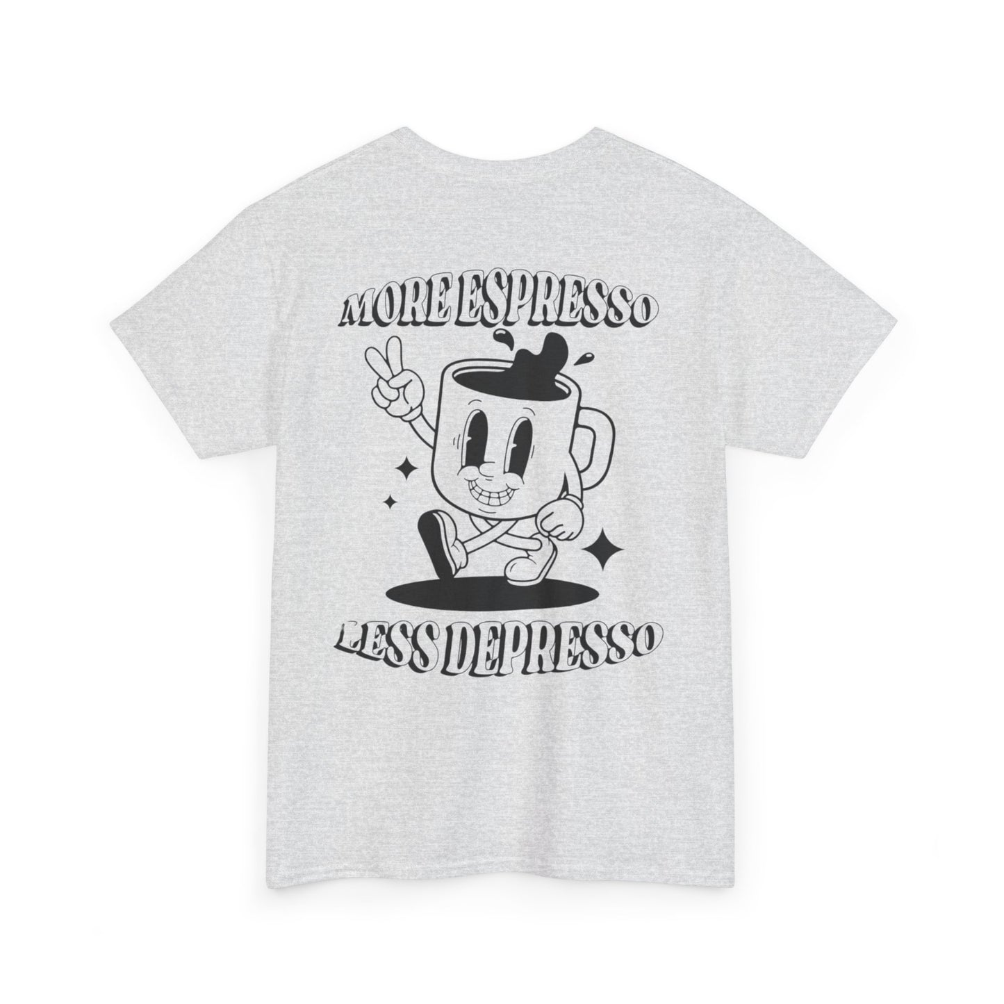 More Espresso Less Depresso Tee | Unisex Heavy Cotton Shirt | Funny Coffee Lover Gift | Casual Wear | Great for Birthdays & Relaxation