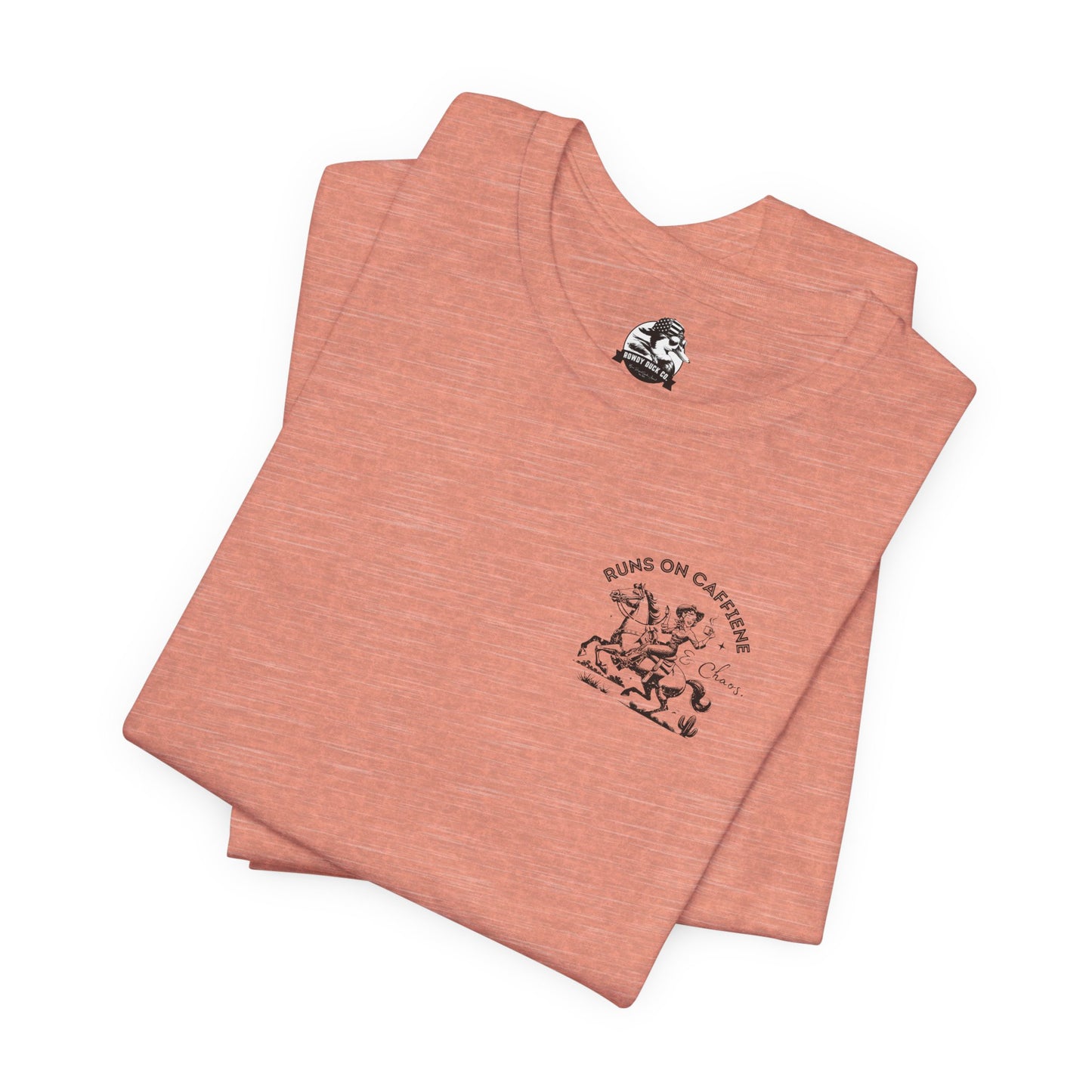 Caffeine and Chaos - Handle Your Shit Graphic Cowgirl Tee