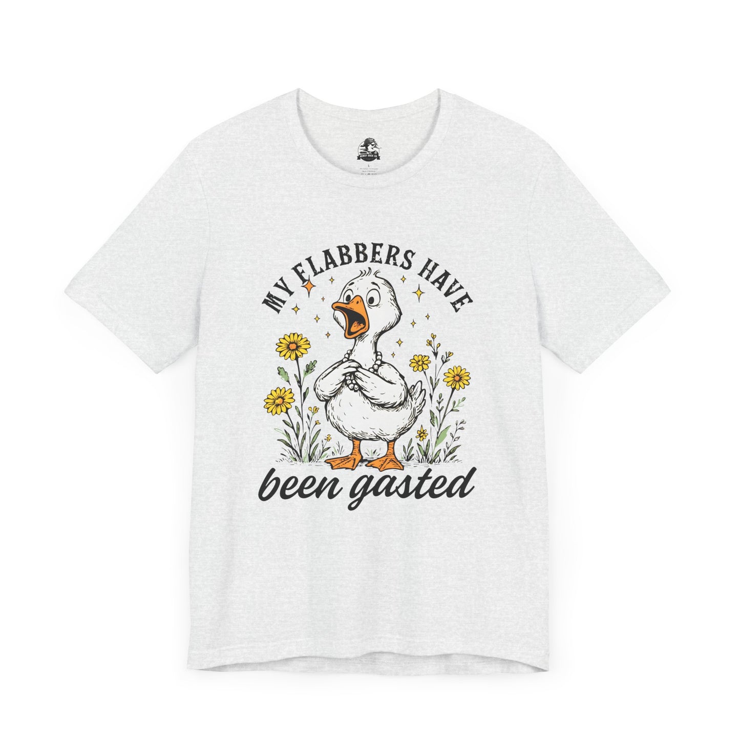 Funny Goose T-Shirt, My Flabbers Have Been Gast-ed Tee, Gift for Bird Lovers, Humorous Apparel, Cute Animal Shirt, Quirky Casual Wear