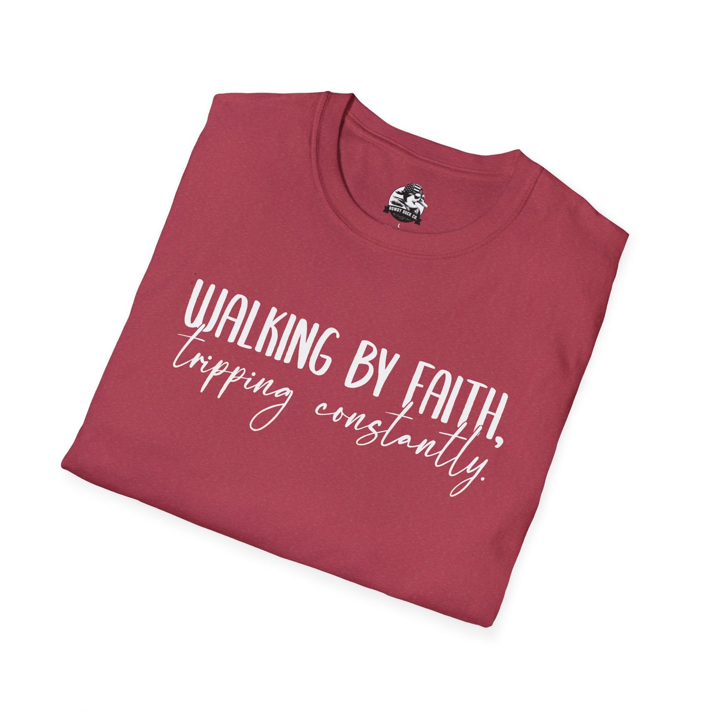 "Walking By Faith, Tripping Constantly" Graphic Tee