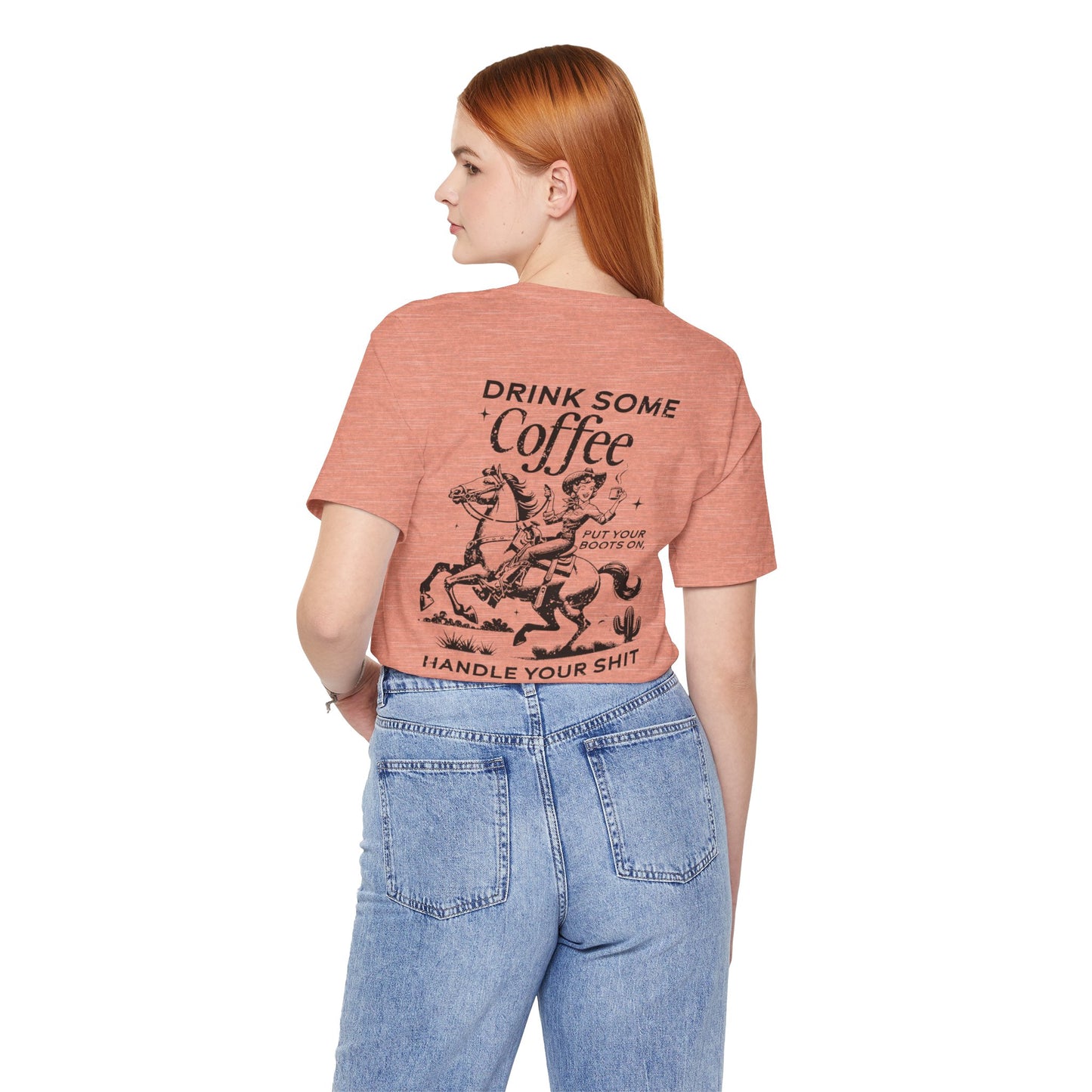 Caffeine and Chaos - Handle Your Shit Graphic Cowgirl Tee
