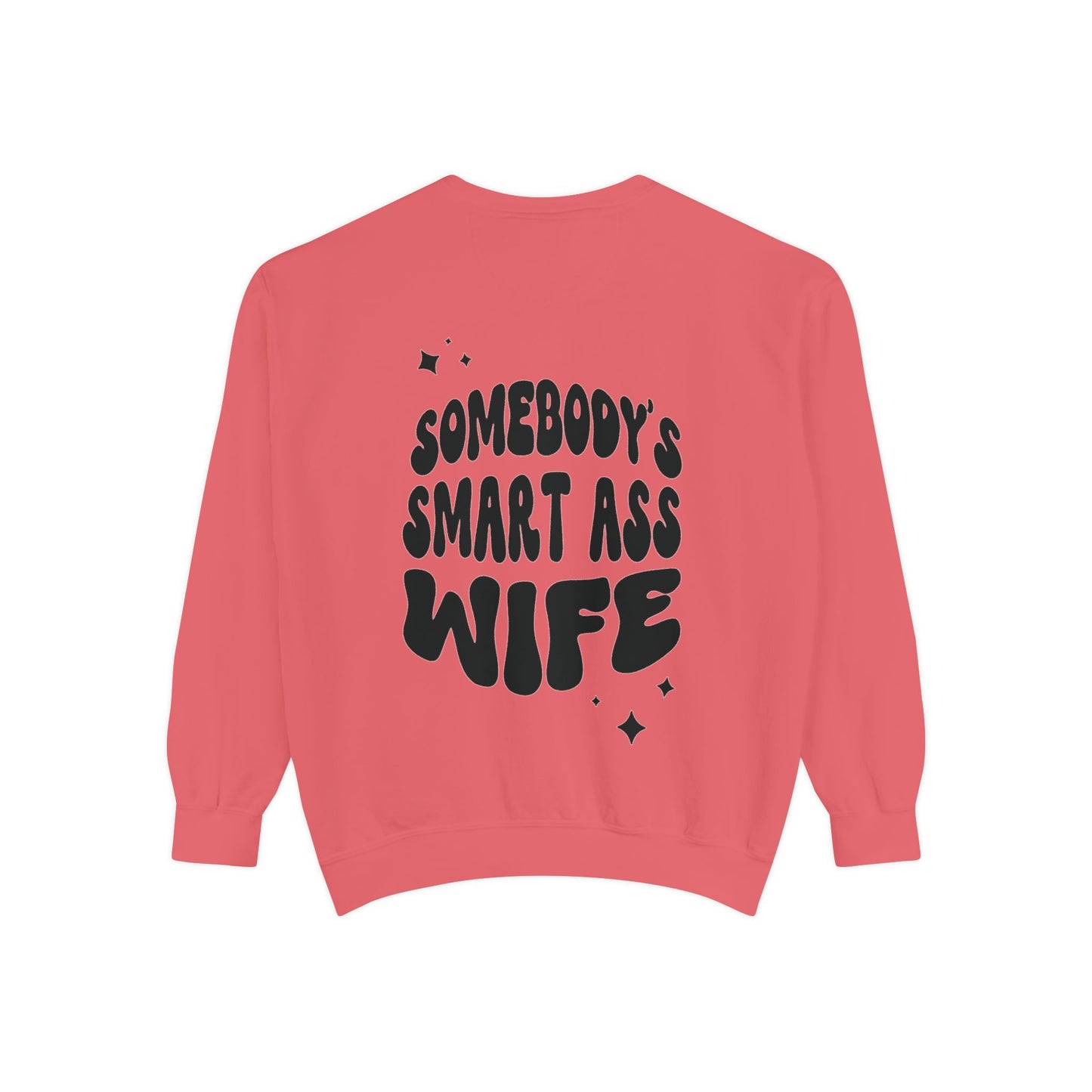Comfort Colors Graphic Fleece Crewneck - Somebodies Smart Ass Wife