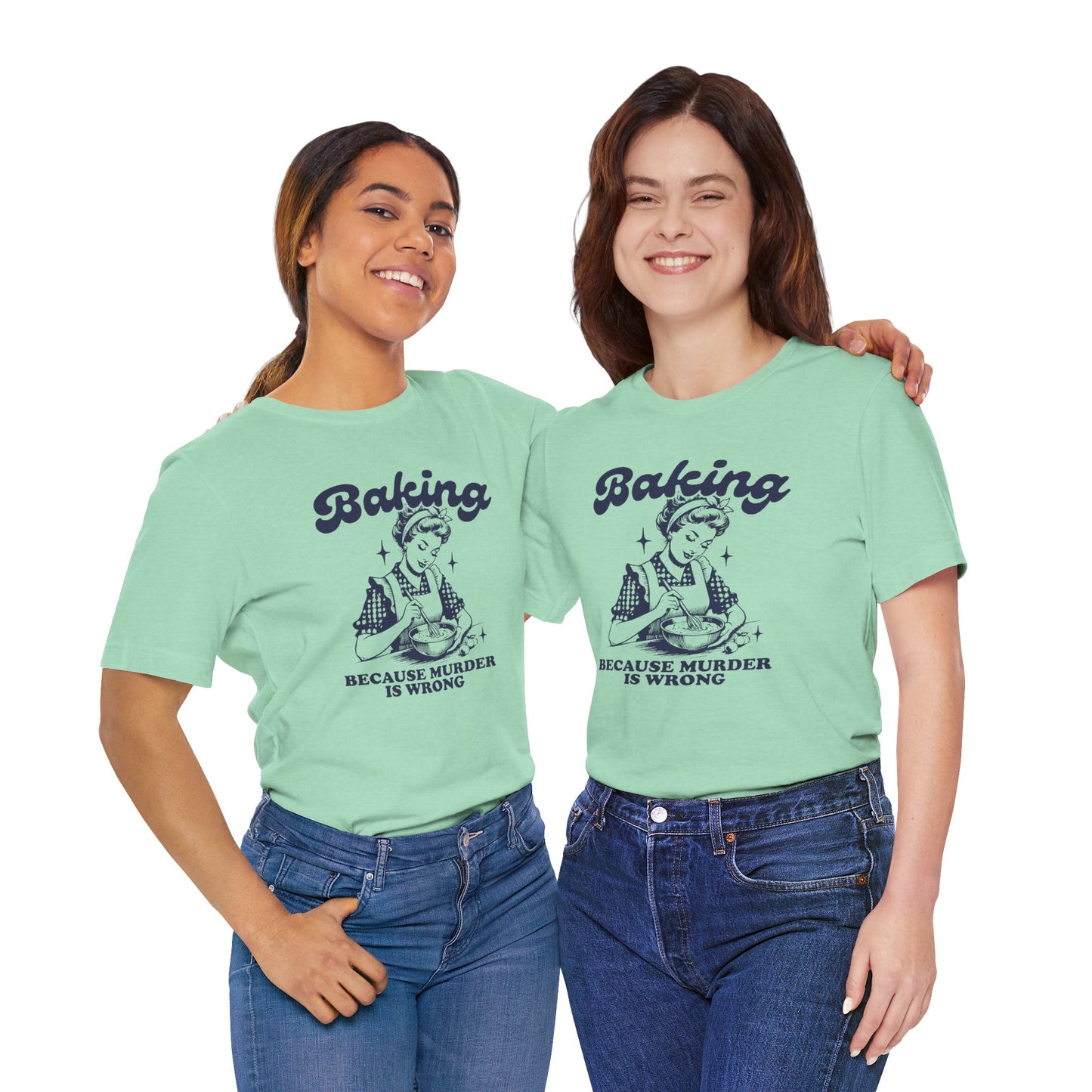Baking Humor Tee - Unisex Jersey Short Sleeve Tee, Funny T-Shirt, Gift for Bakers, Kitchen Lover Top, Quirky Cooking Apparel