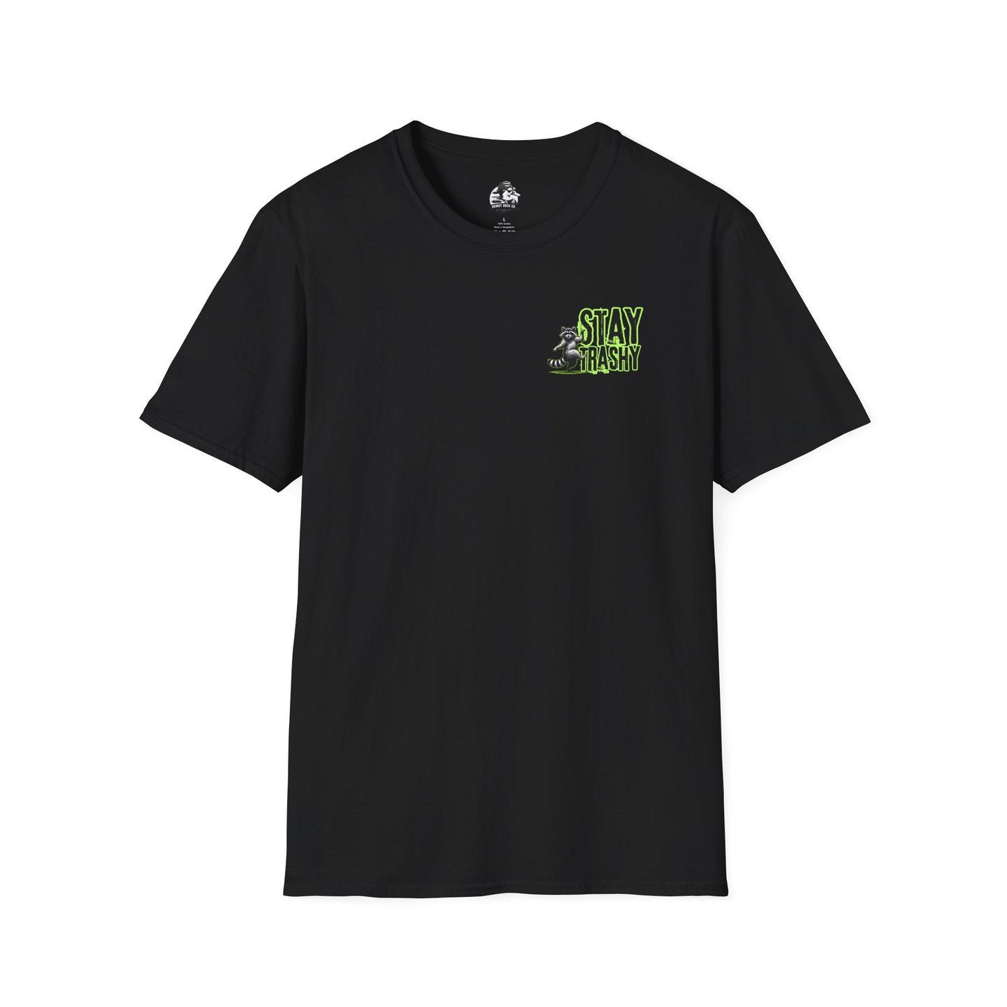 Stay Trashy Unisex T-Shirt, Fun Graphic Tee, Casual Wear, Humor Shirt, Gift for Friends, Birthday Apparel