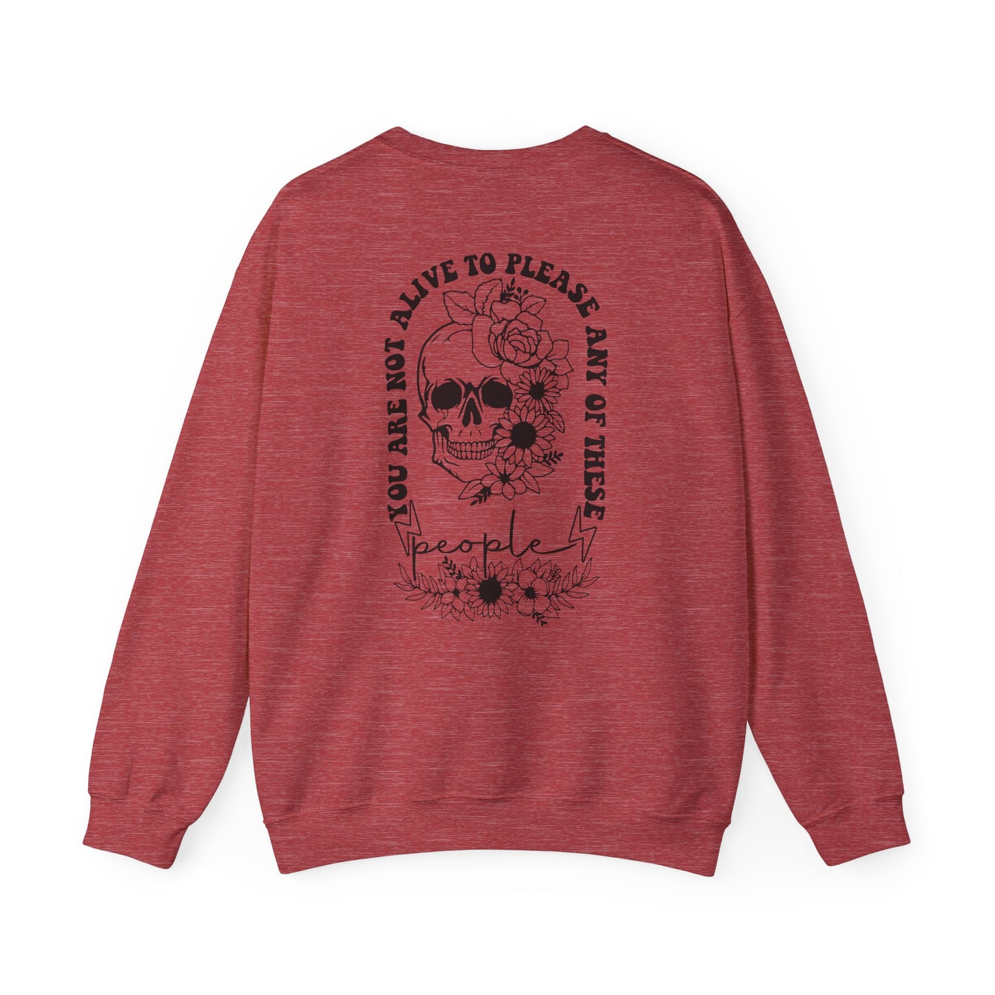 Skull "You don't Have to Please Any of These People " Graphic Crewneck Sweatshirt