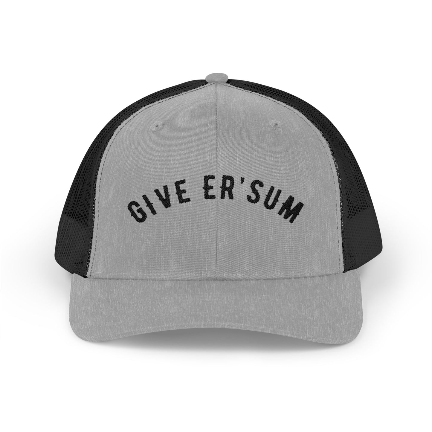Embroidered Trucker cap - "Give er sum"