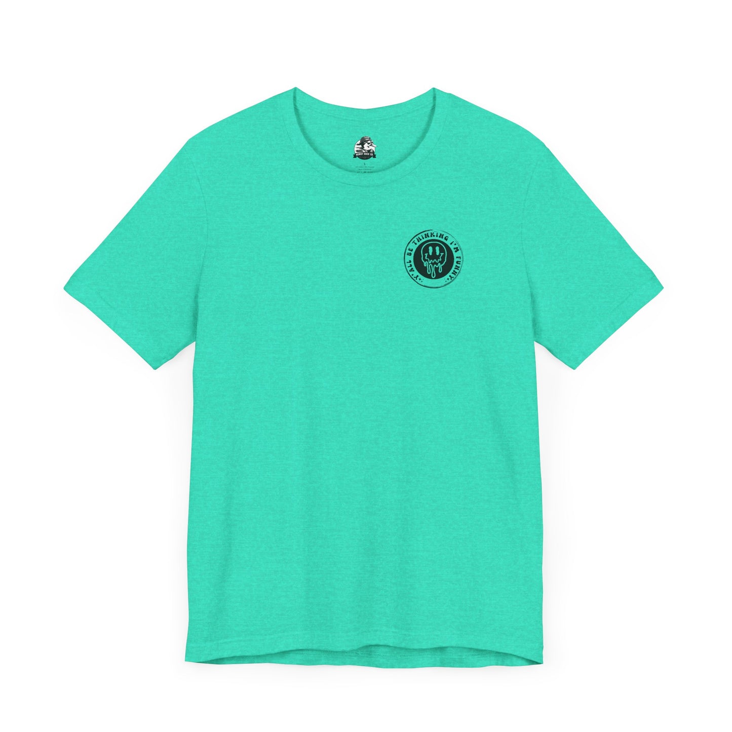 Funny Mental Health Awareness Tee - Unisex Jersey Short Sleeve Shirt