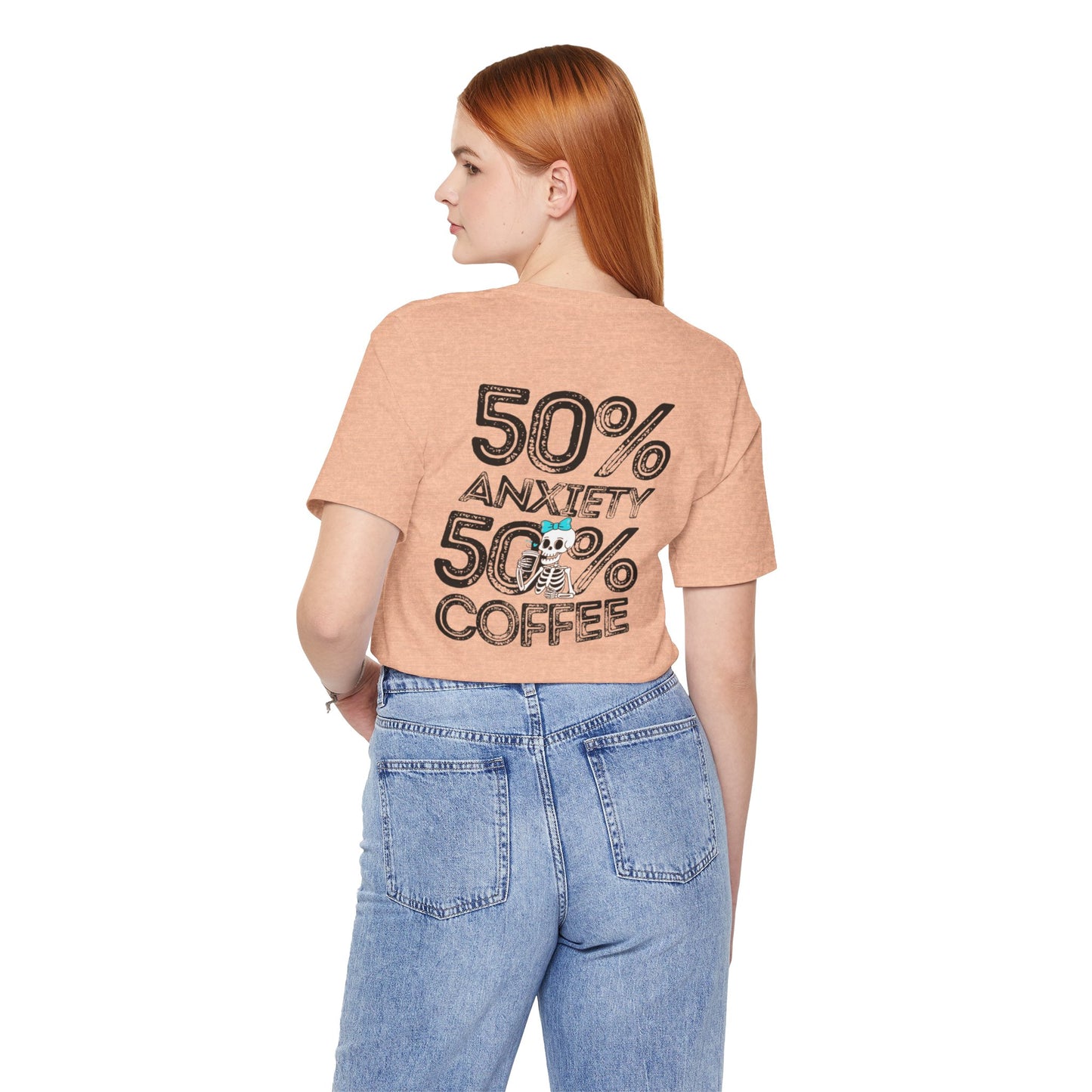50% Anxiety 50% Coffee Tee, Funny Graphic T-Shirt, Unisex Casual Wear, Gift for Coffee Lovers, Anxiety Awareness Shirt
