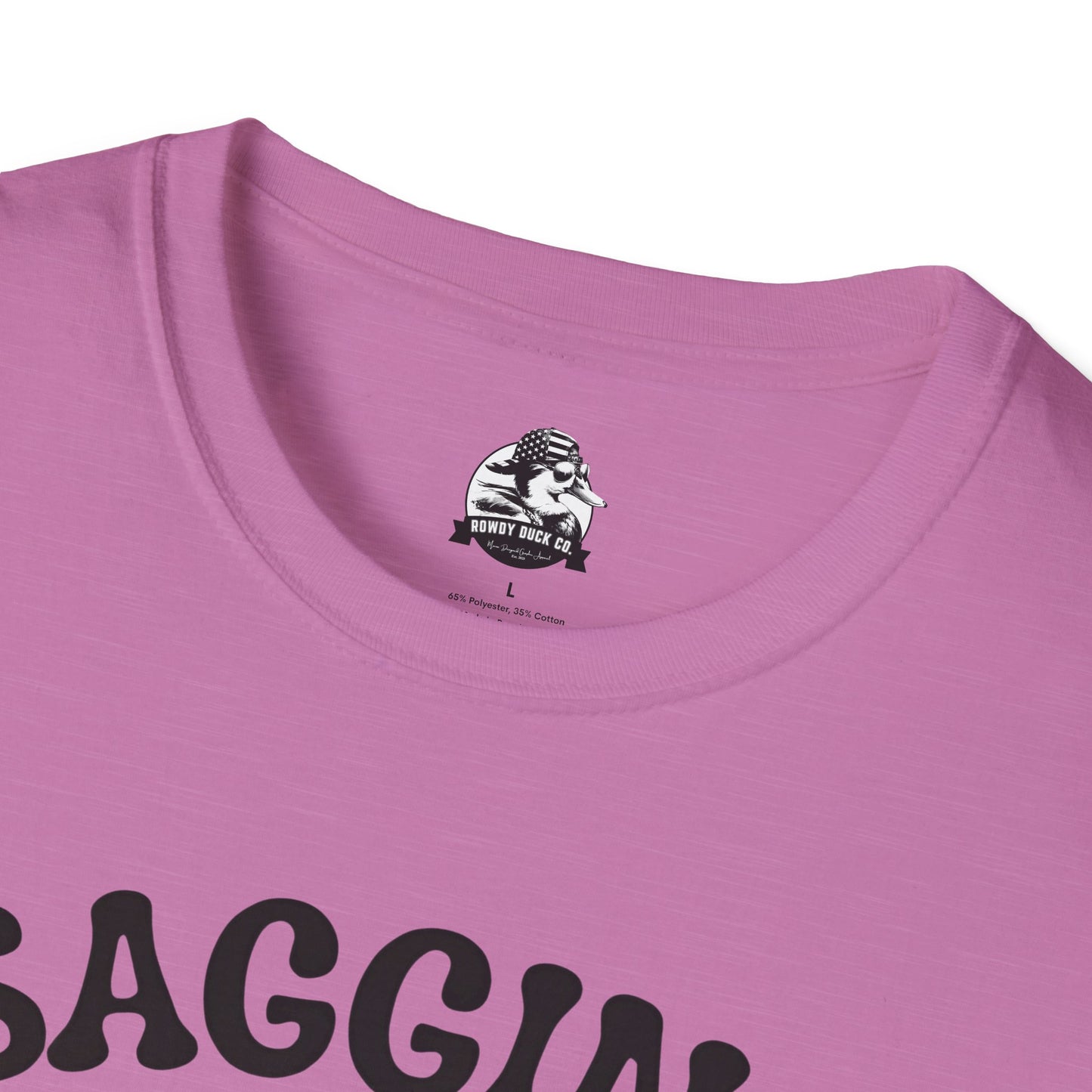 Funny Unisex T-Shirt - 'Sagging But Still Gagging' - Casual Humor Tee