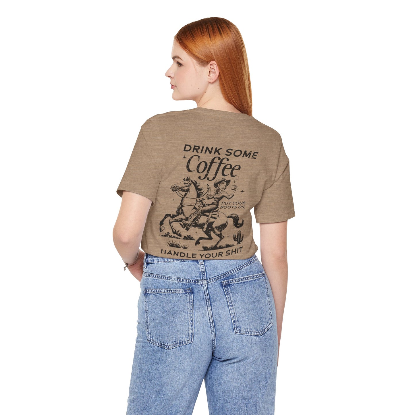 Caffeine and Chaos - Handle Your Shit Graphic Cowgirl Tee