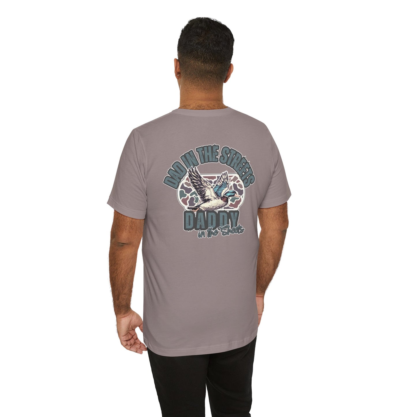 Dad in the Streets, Daddy in the Sheets - Men’s Graphic Tee
