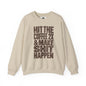 'HIT THE COFFEE 2X AND MAKE SHIT HAPPEN' Fleece Crewneck