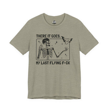 Funny Skeleton Graphic Tee "There Goes My Last Flying Fuck"