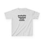 Kids Tee — "Probably Thinking About Snacks" Funny Graphic T-Shirt