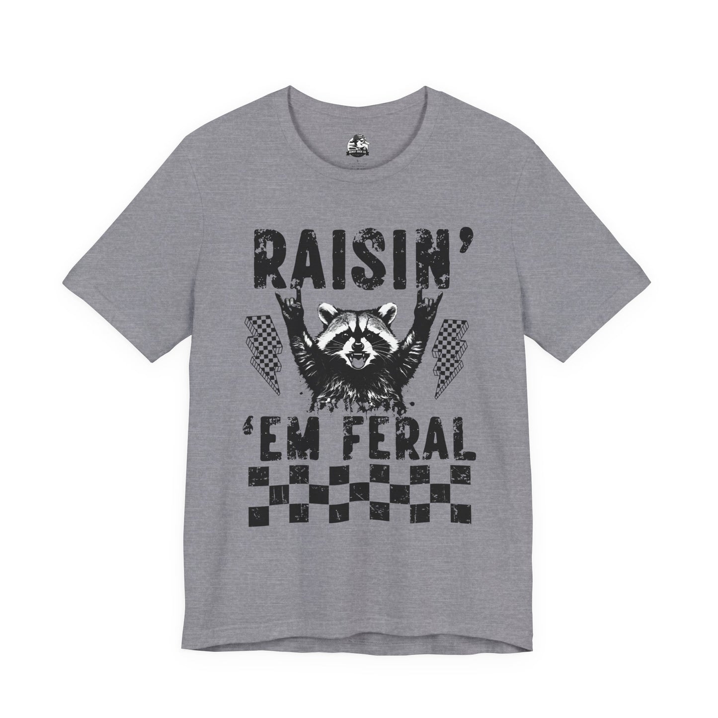 Raisin' 'Em Feral  Adult Tee