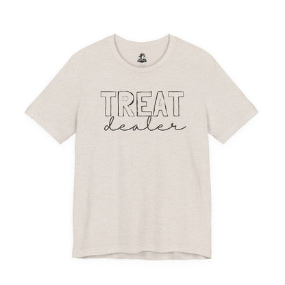 Treat Dealer Unisex Tee, Funny Gift Shirt, Cute Casual Top, Birthday Gift for Friends, Treat Yourself Humor Tee