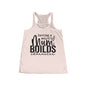 Women's Flowy Racerback Tank - Having a Weird Mum Builds Character