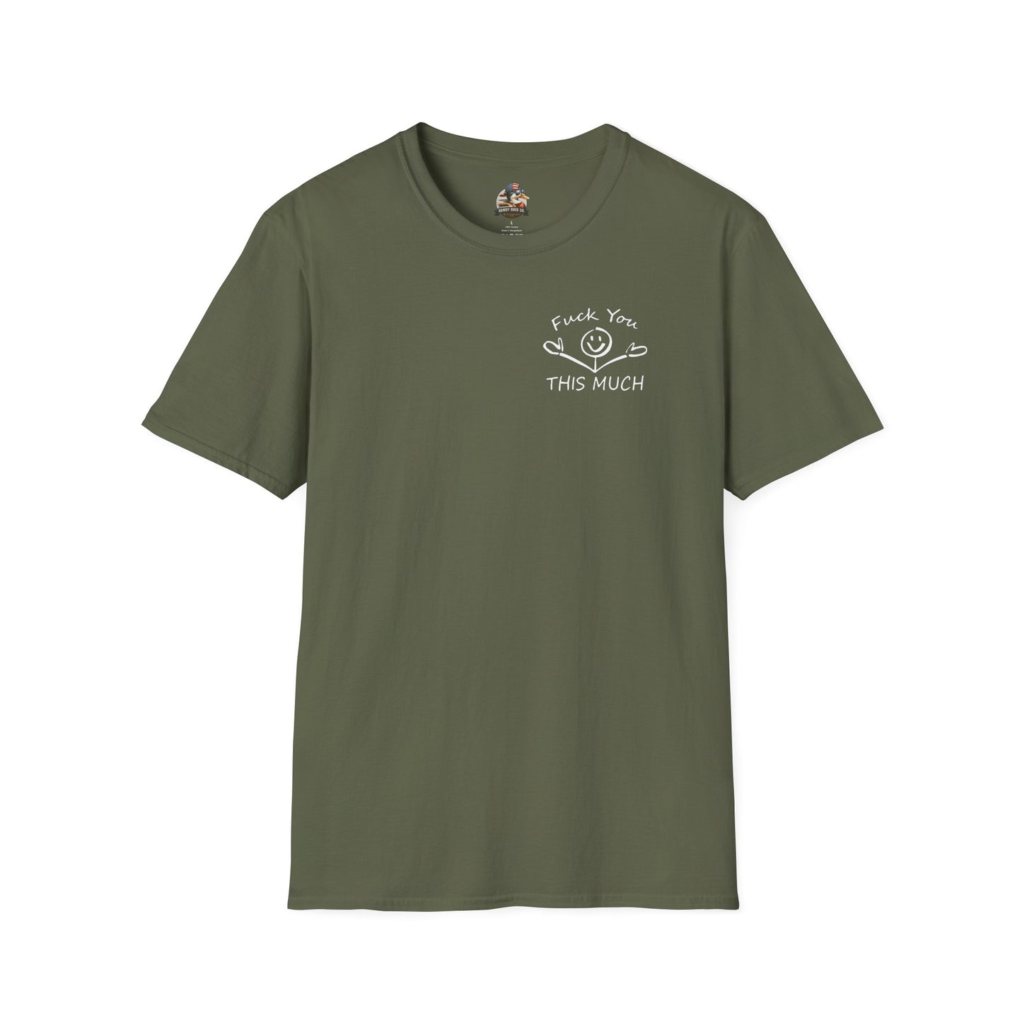 “F U this much” Funny Tee